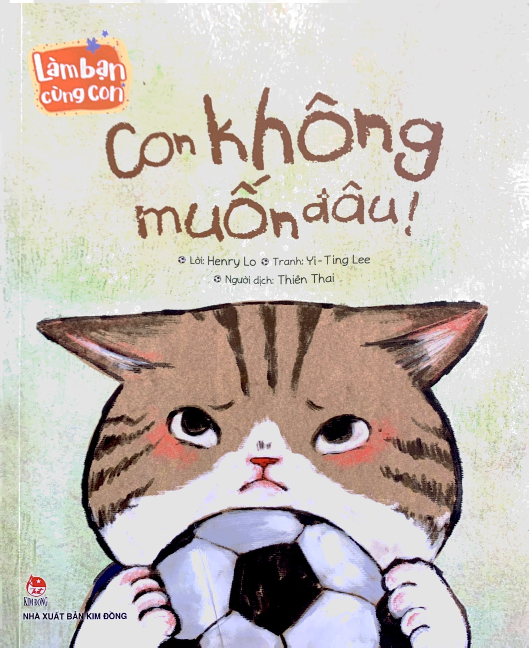 làm bạn cùng con - con không muốn đâu! - Ảnh 2