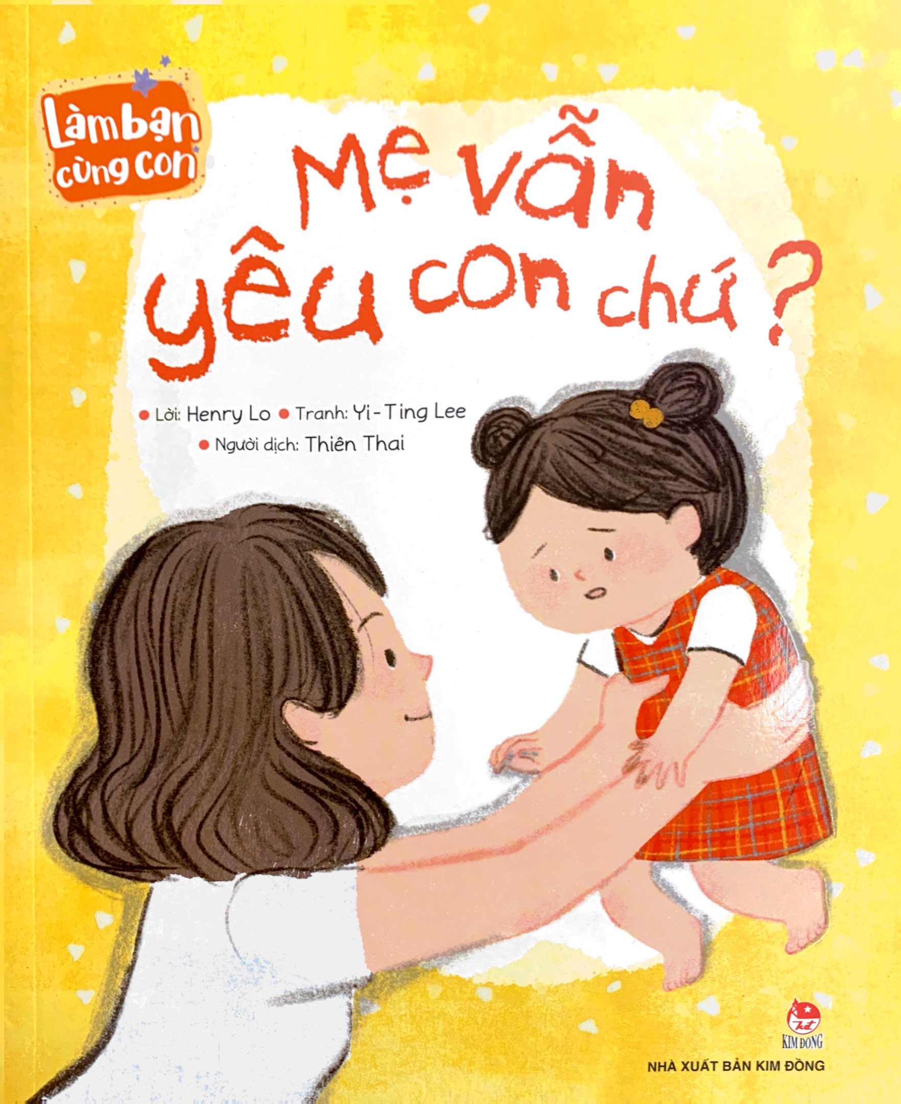 làm bạn cùng con - mẹ vẫn yêu con chứ? - Ảnh 2