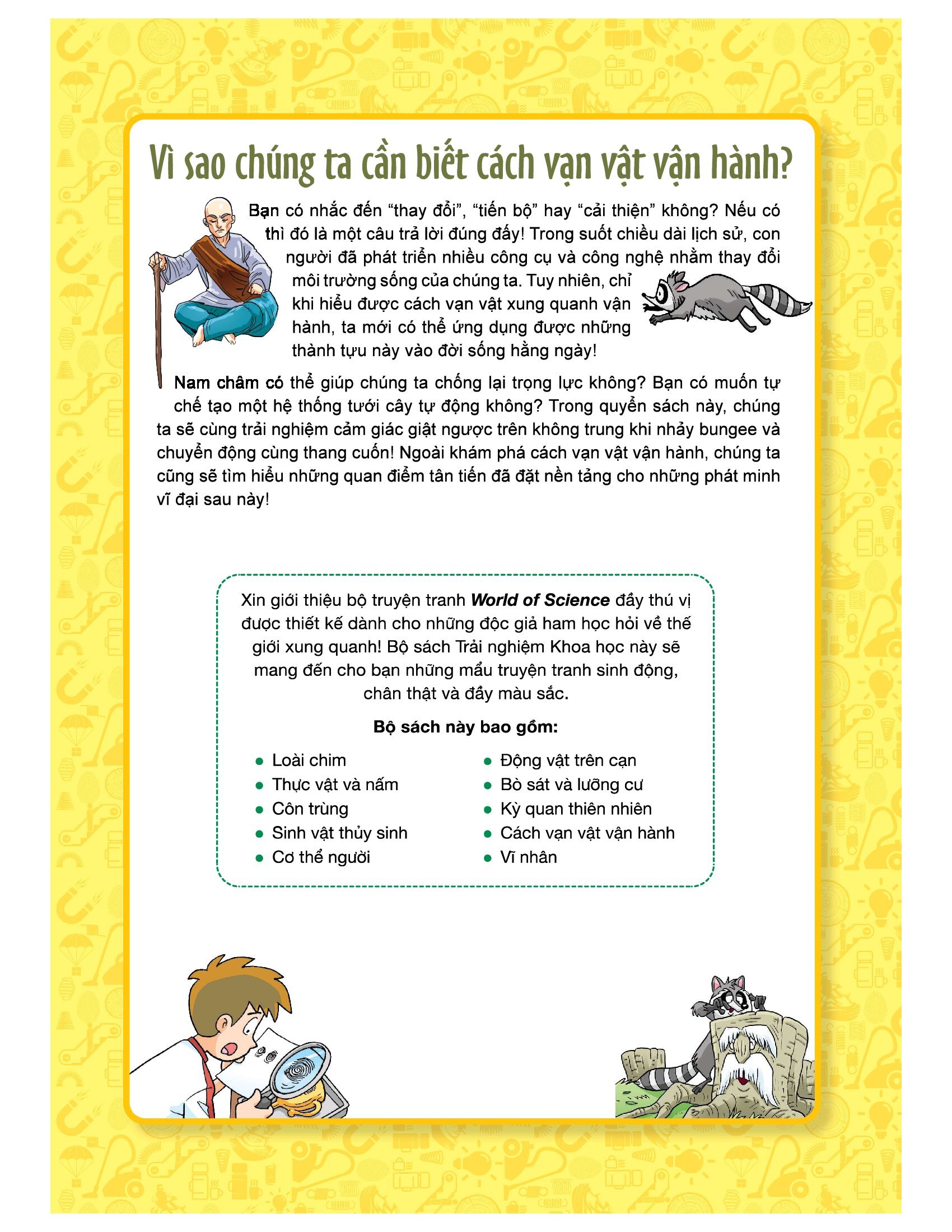 làm bạn với khoa học - world of science - những bí ẩn về cách vạn vật vận hành - adventures with how things work - Ảnh 6