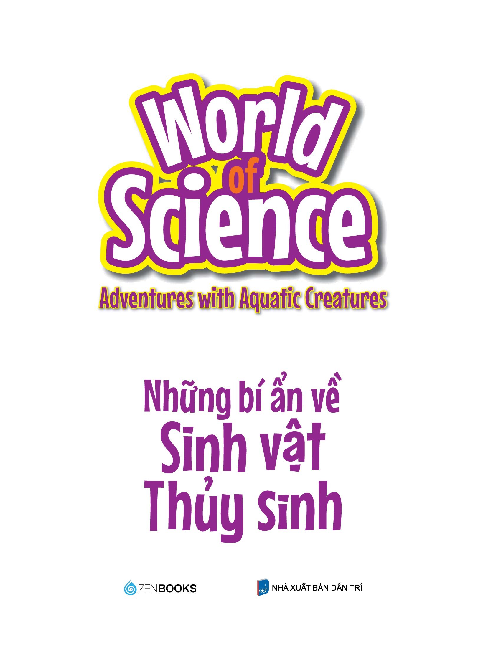 làm bạn với khoa học - world of science - những bí ẩn về sinh vật thủy sinh - adventures with aquatic creatures - Ảnh 4