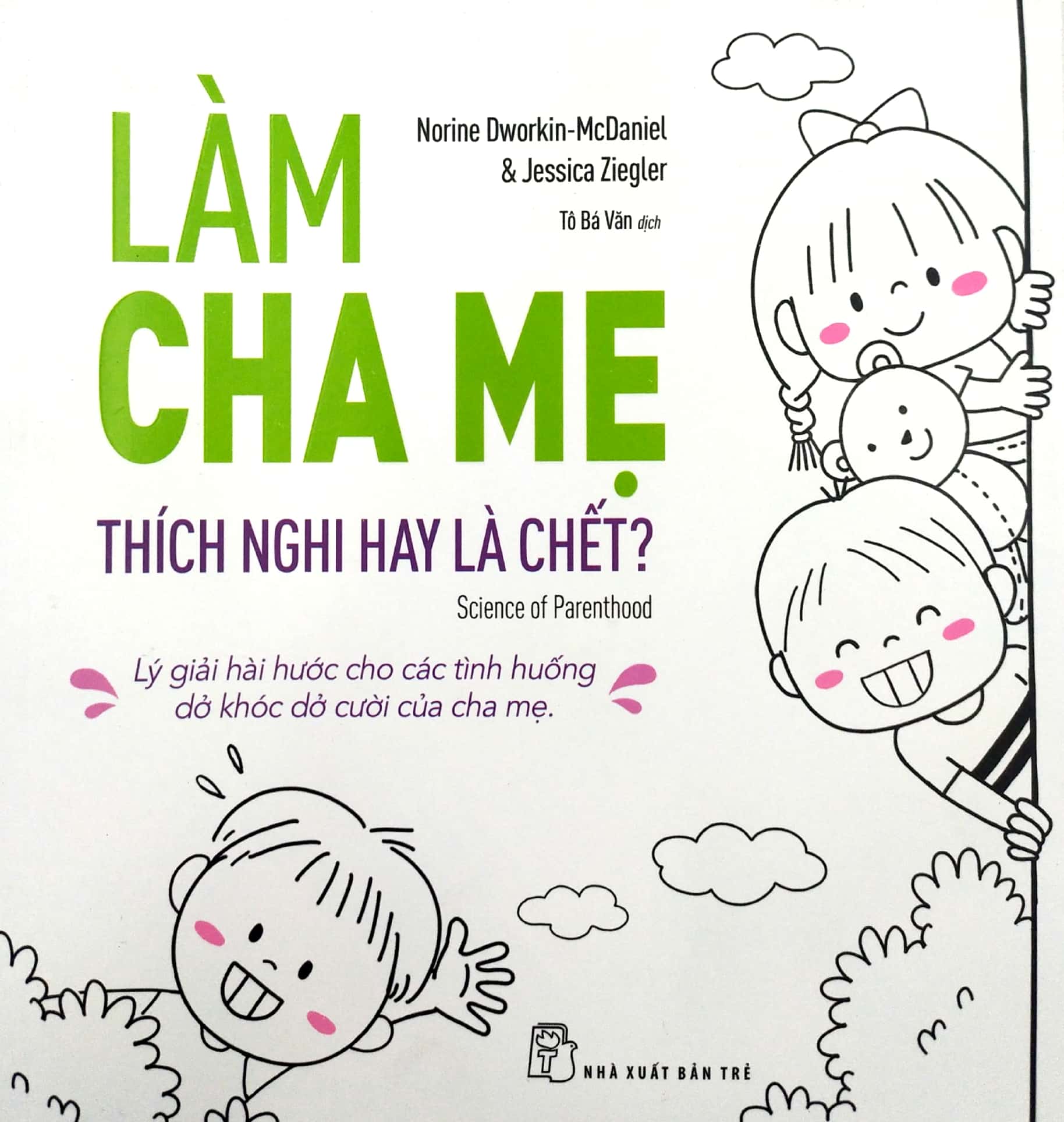 làm cha mẹ: thích nghi hay là chết?