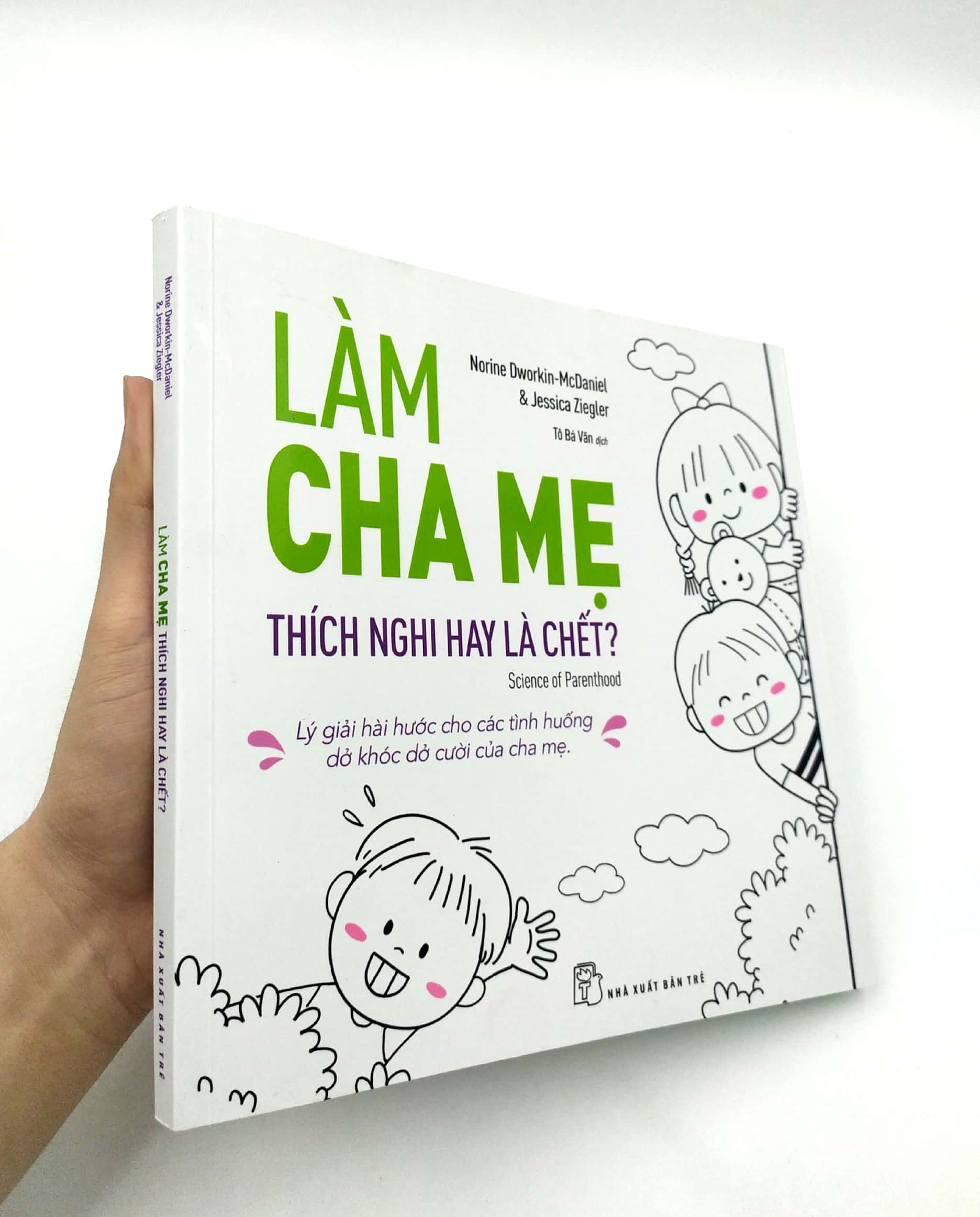 làm cha mẹ: thích nghi hay là chết? - Ảnh 12