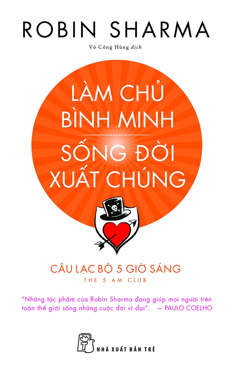 làm chủ bình minh - sống đời xuất chúng - Ảnh 2