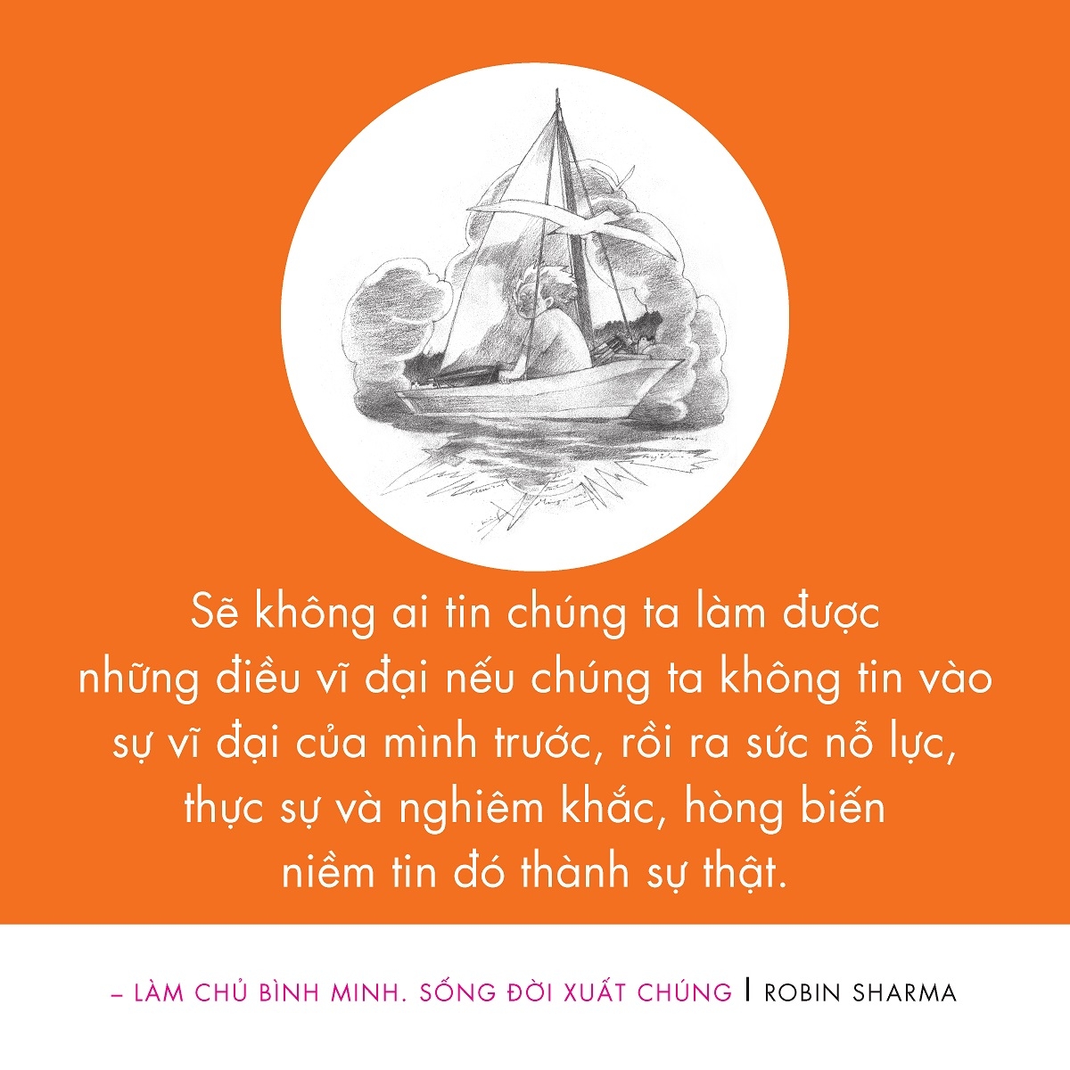 làm chủ bình minh - sống đời xuất chúng - Ảnh 3