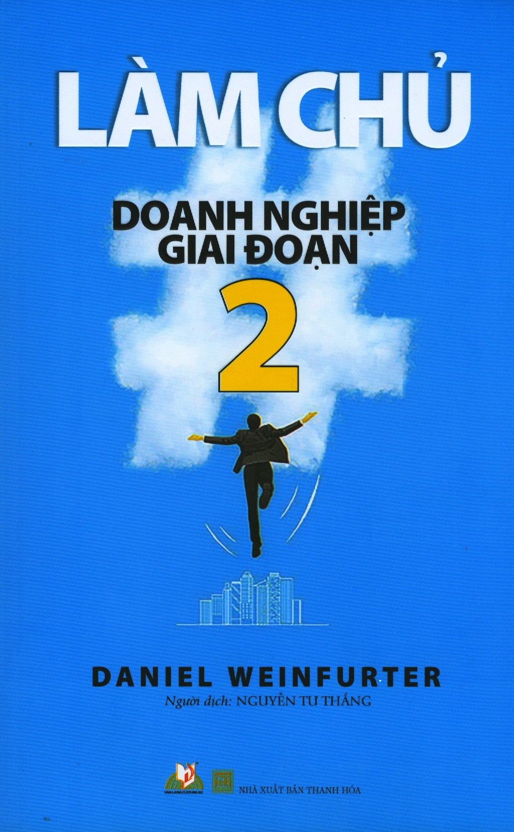 làm chủ doanh nghiệp giai đoạn 2 - Ảnh 2