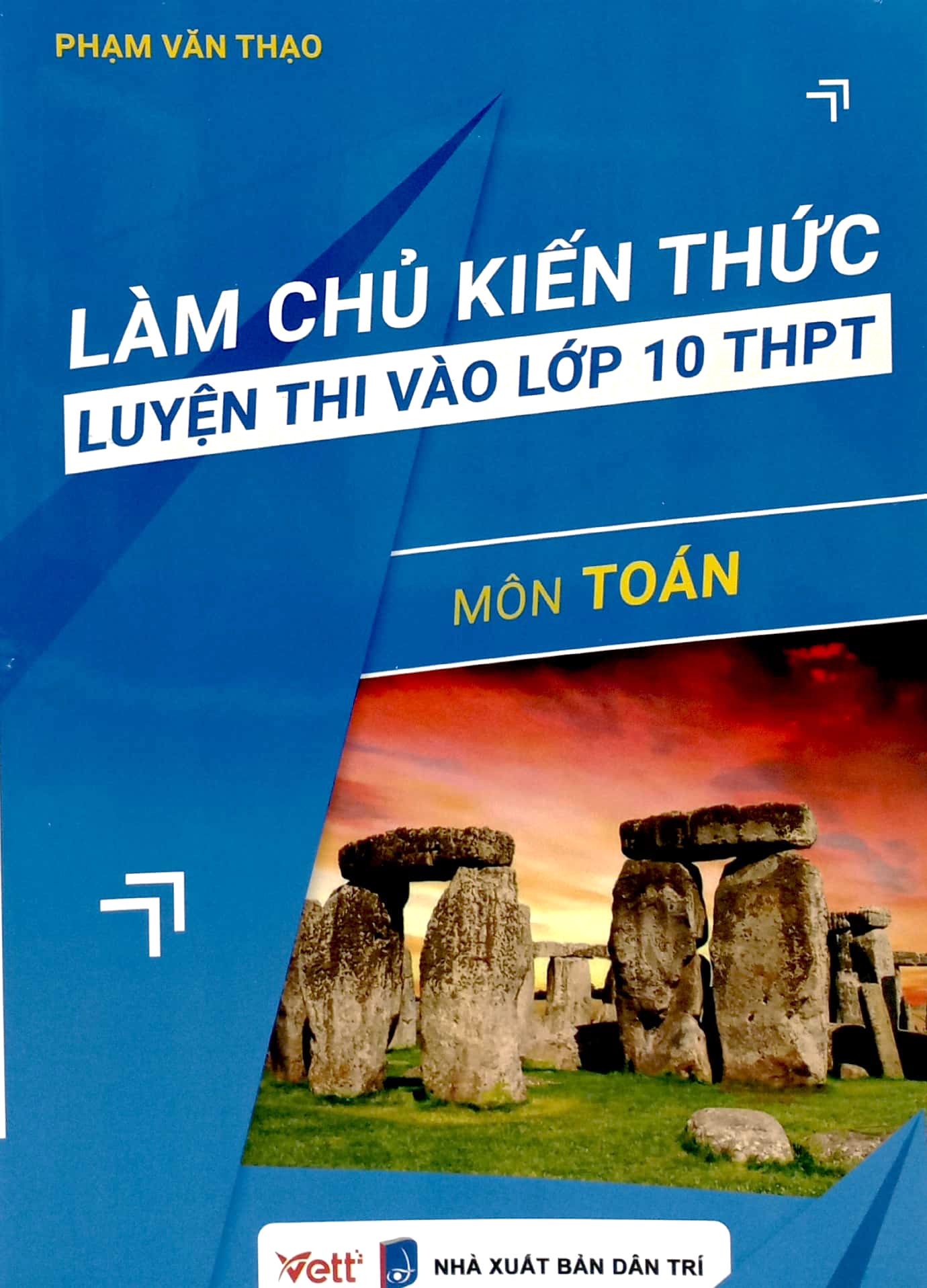 làm chủ kiến thức luyện thi vào lớp 10 thpt - môn toán - Ảnh 2
