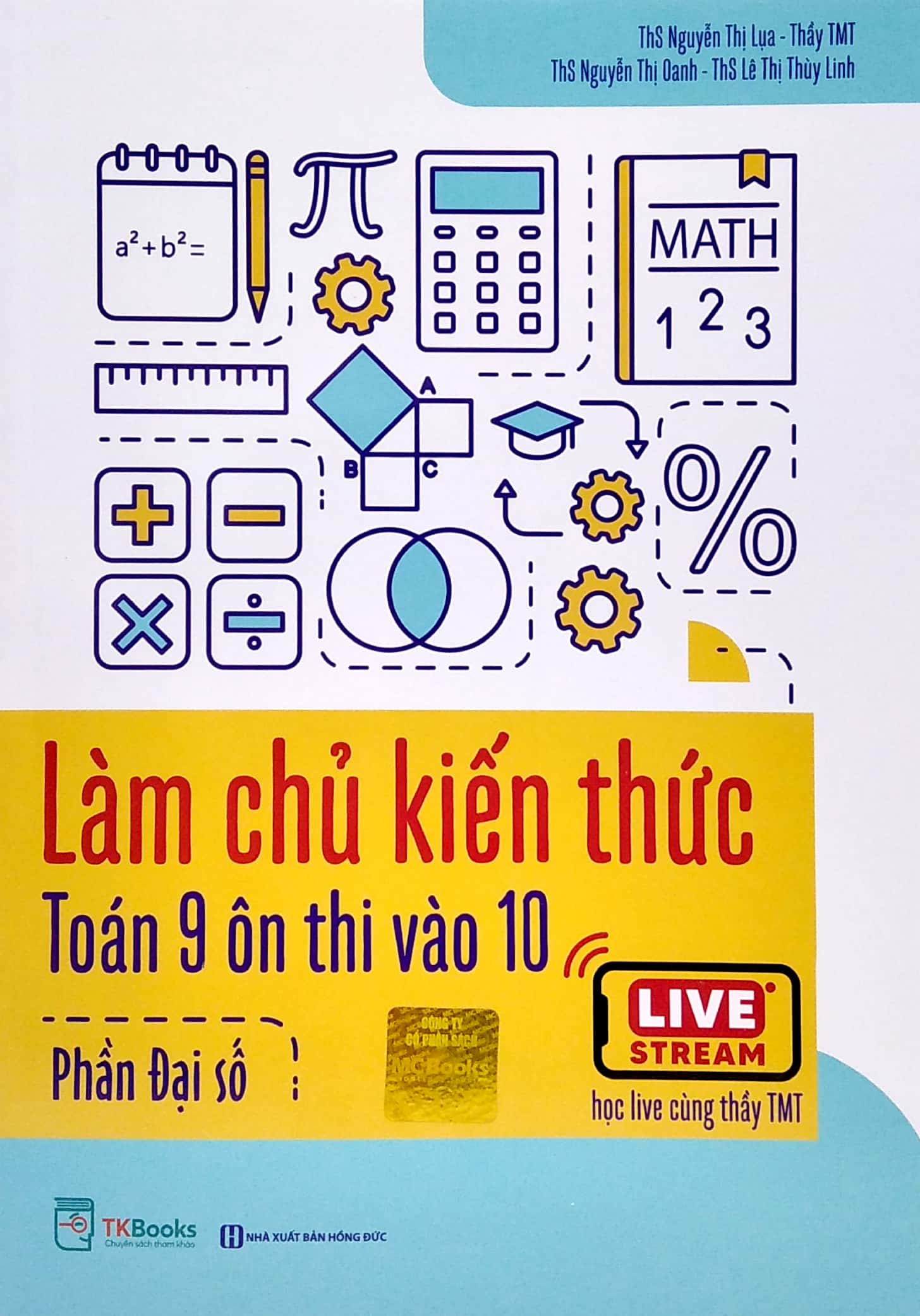 làm chủ kiến thức toán 9 ôn thi vào 10 - phần đại số - Ảnh 2