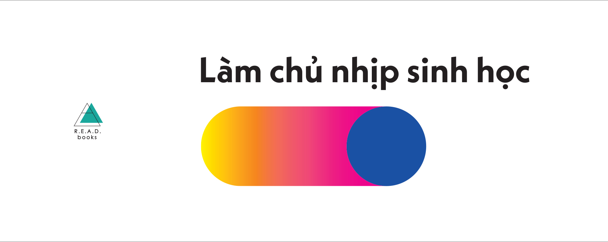 làm chủ nhịp sinh học - Ảnh 5