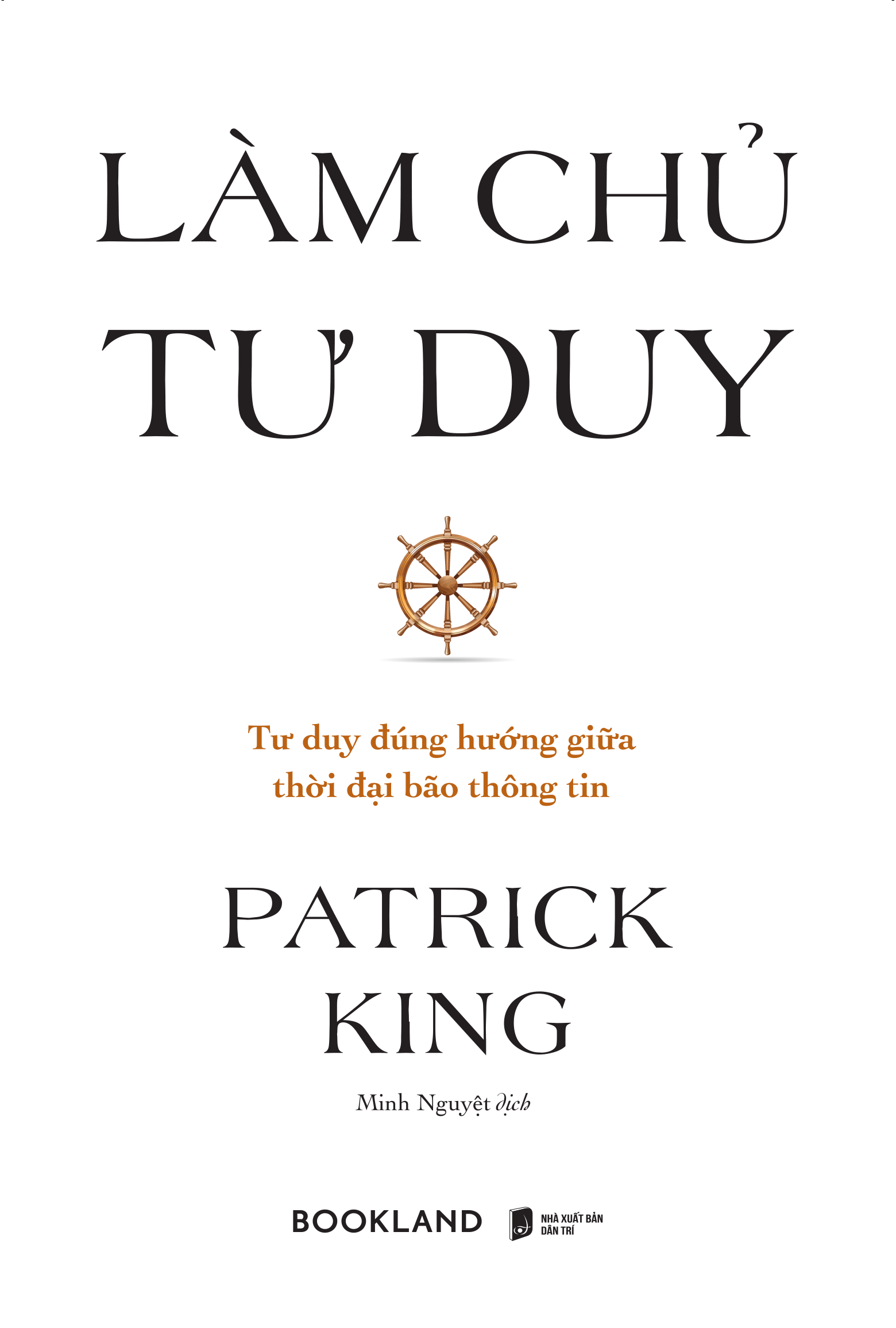 làm chủ tư duy - Ảnh 2