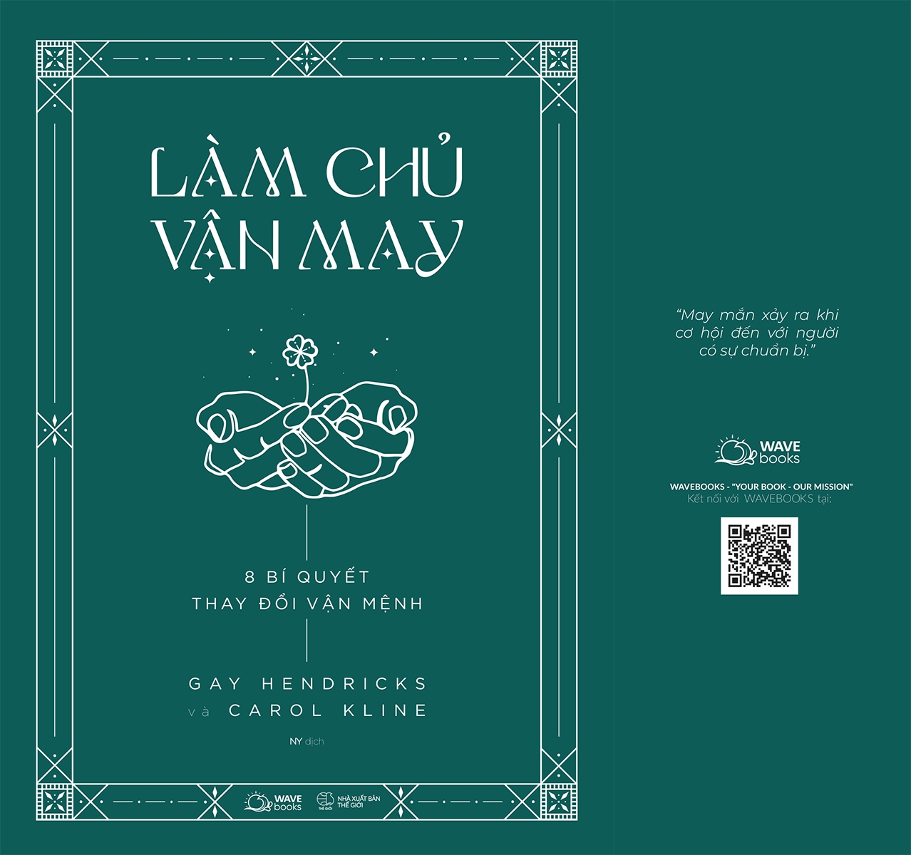 làm chủ vận may - 8 bí quyết thay đổi vận mệnh - Ảnh 2
