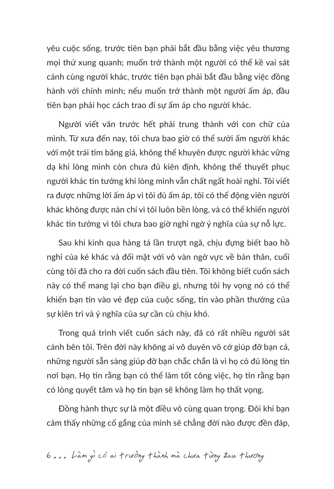 làm gì có ai trưởng thành mà chưa từng đau thương - Ảnh 7