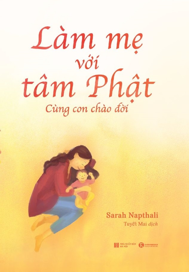 làm mẹ với tâm phật - cùng con chào đời - Ảnh 2