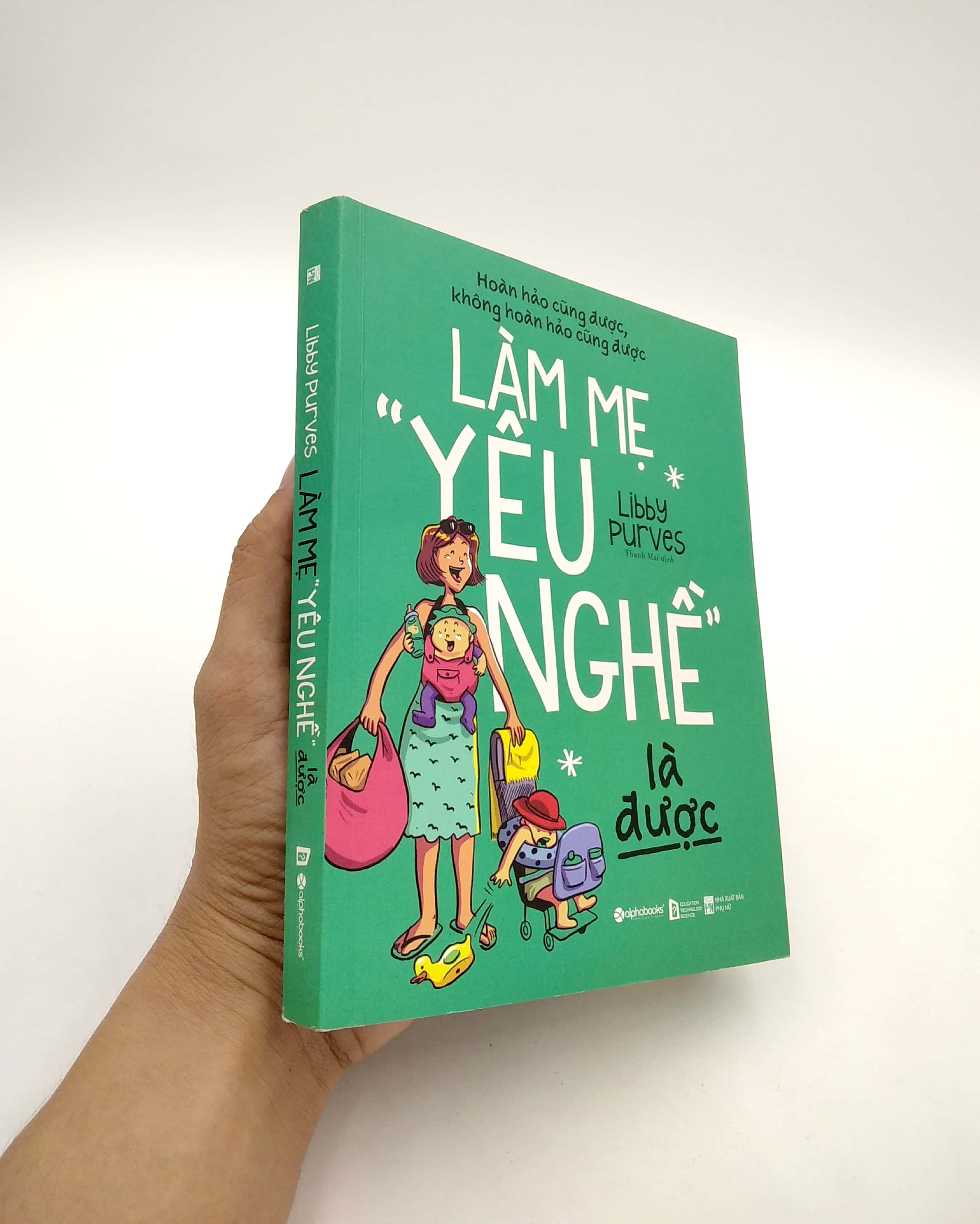 làm mẹ "yêu nghề" là được - Ảnh 7