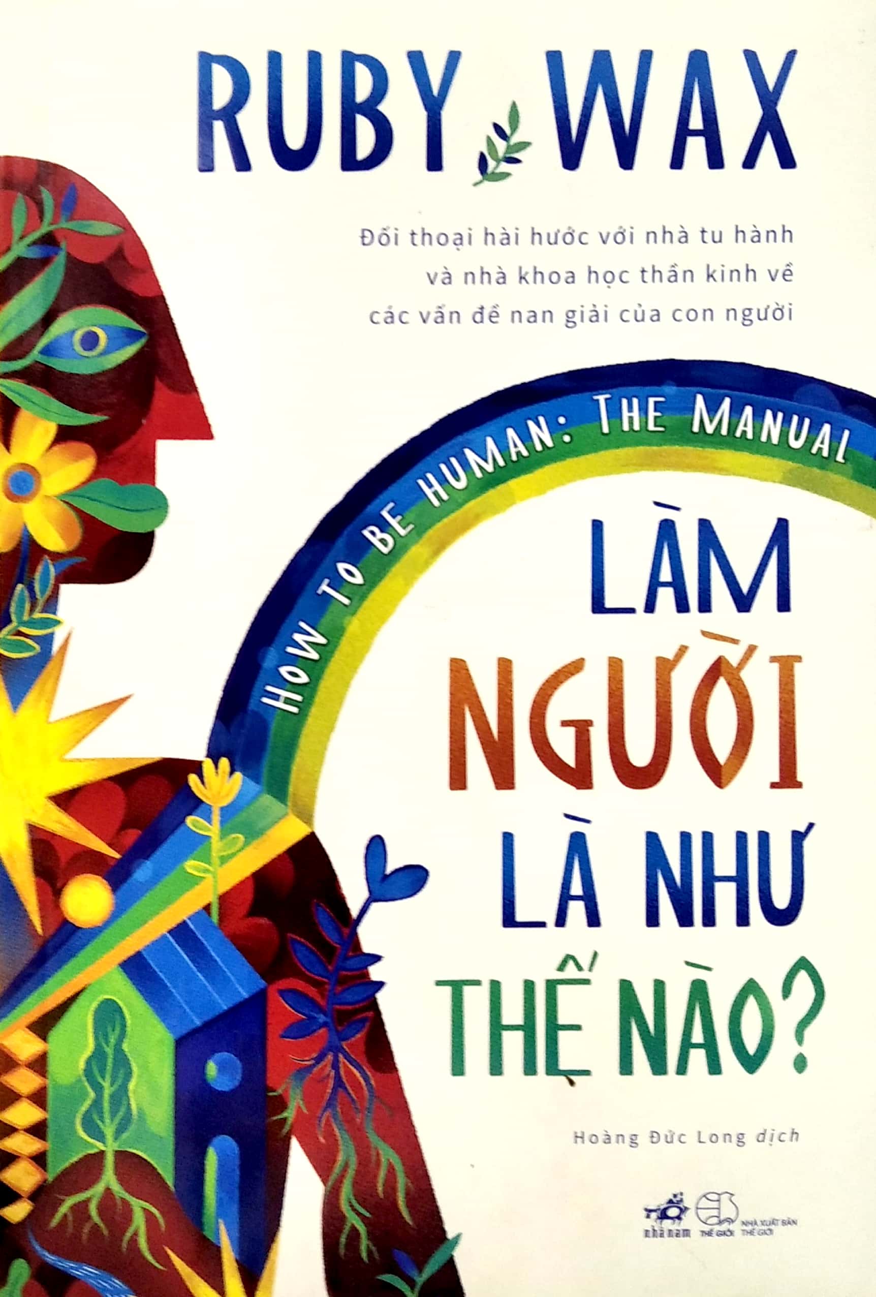 làm người là như thế nào? how to be human - the manual - Ảnh 2
