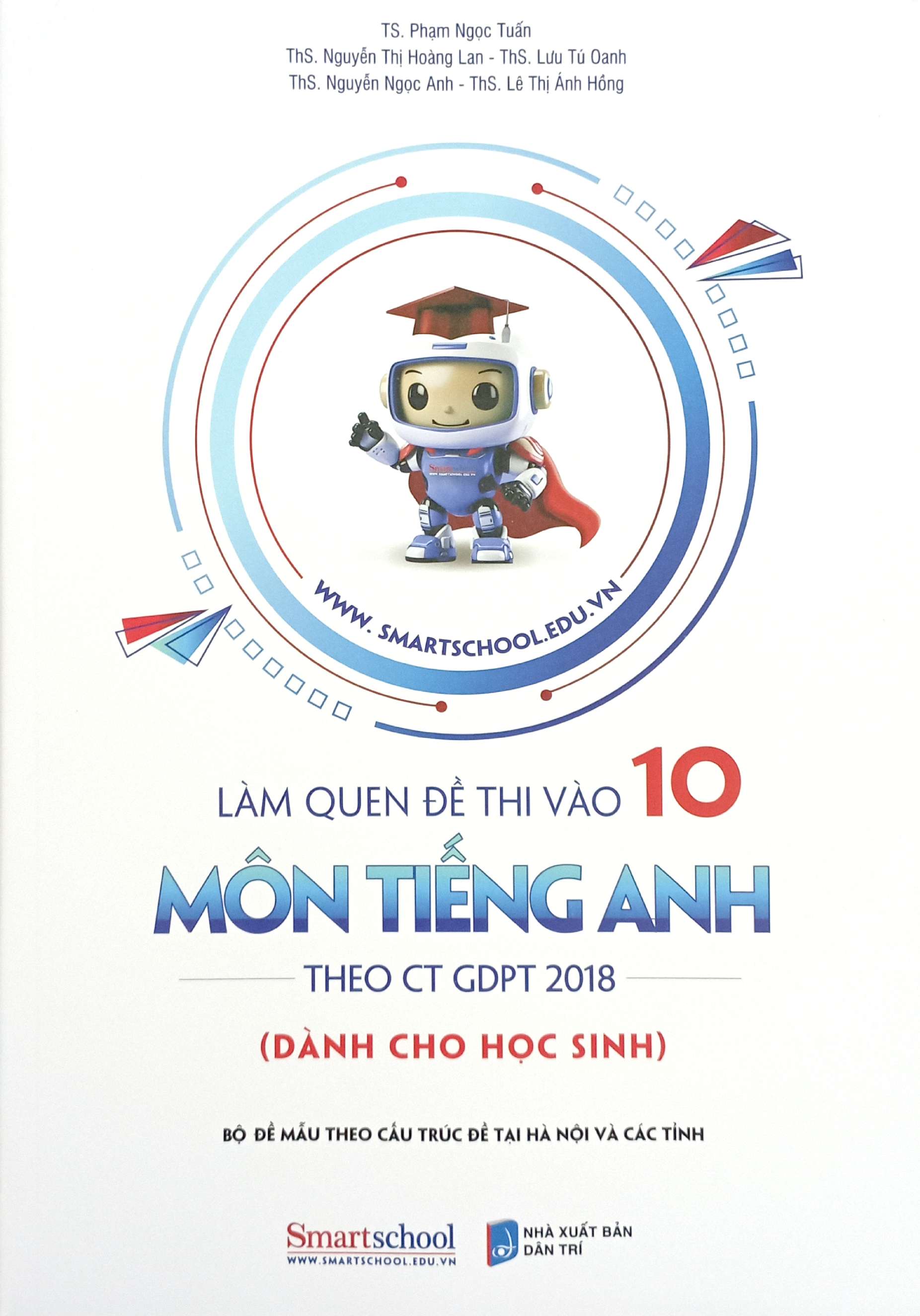làm quen đề thi vào 10 - môn tiếng anh - theo ct gdpt 2018 - dành cho học sinh - Ảnh 3