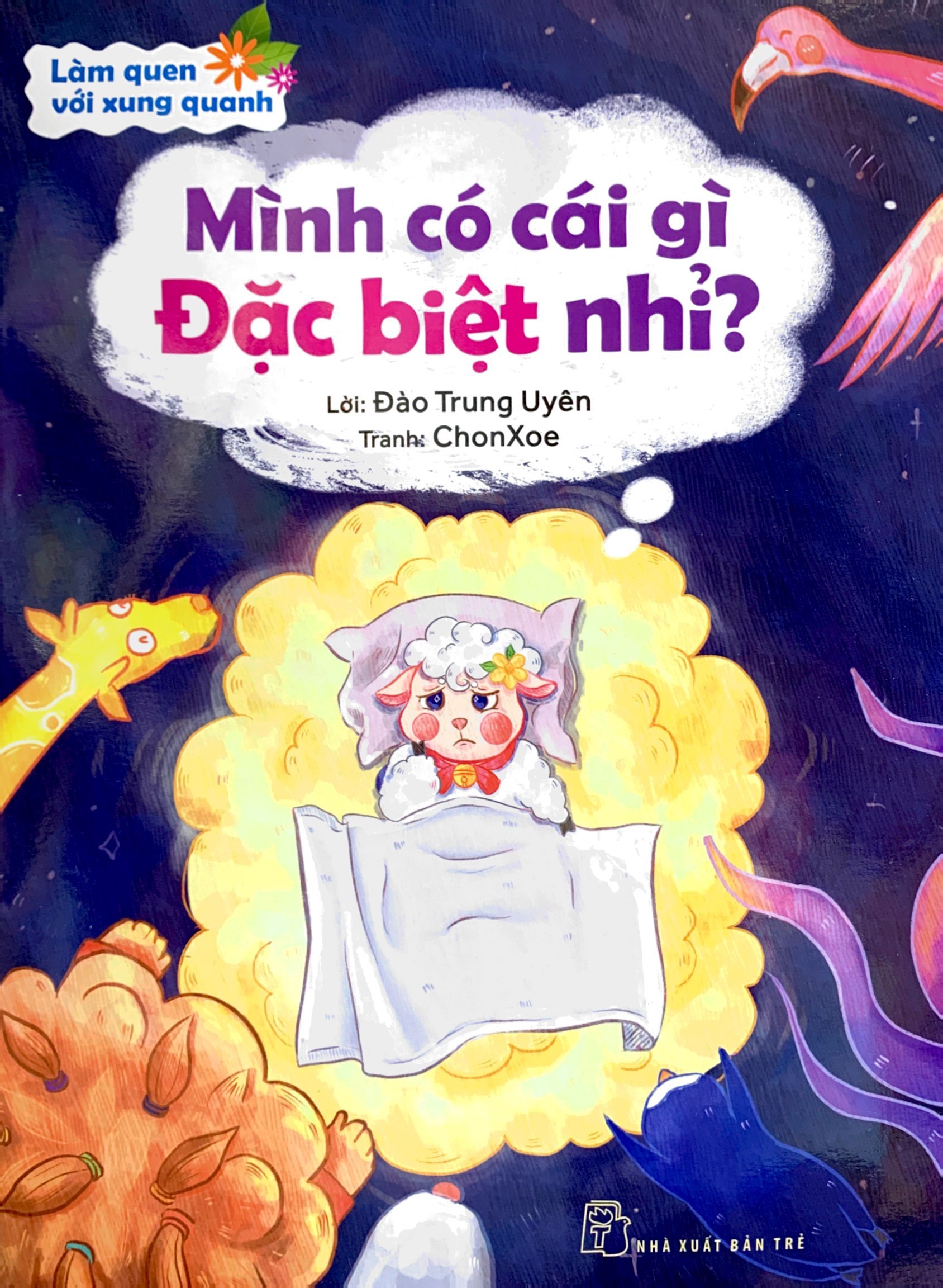 làm quen với xung quanh - mình có cái gì đặc biệt nhỉ? - Ảnh 3