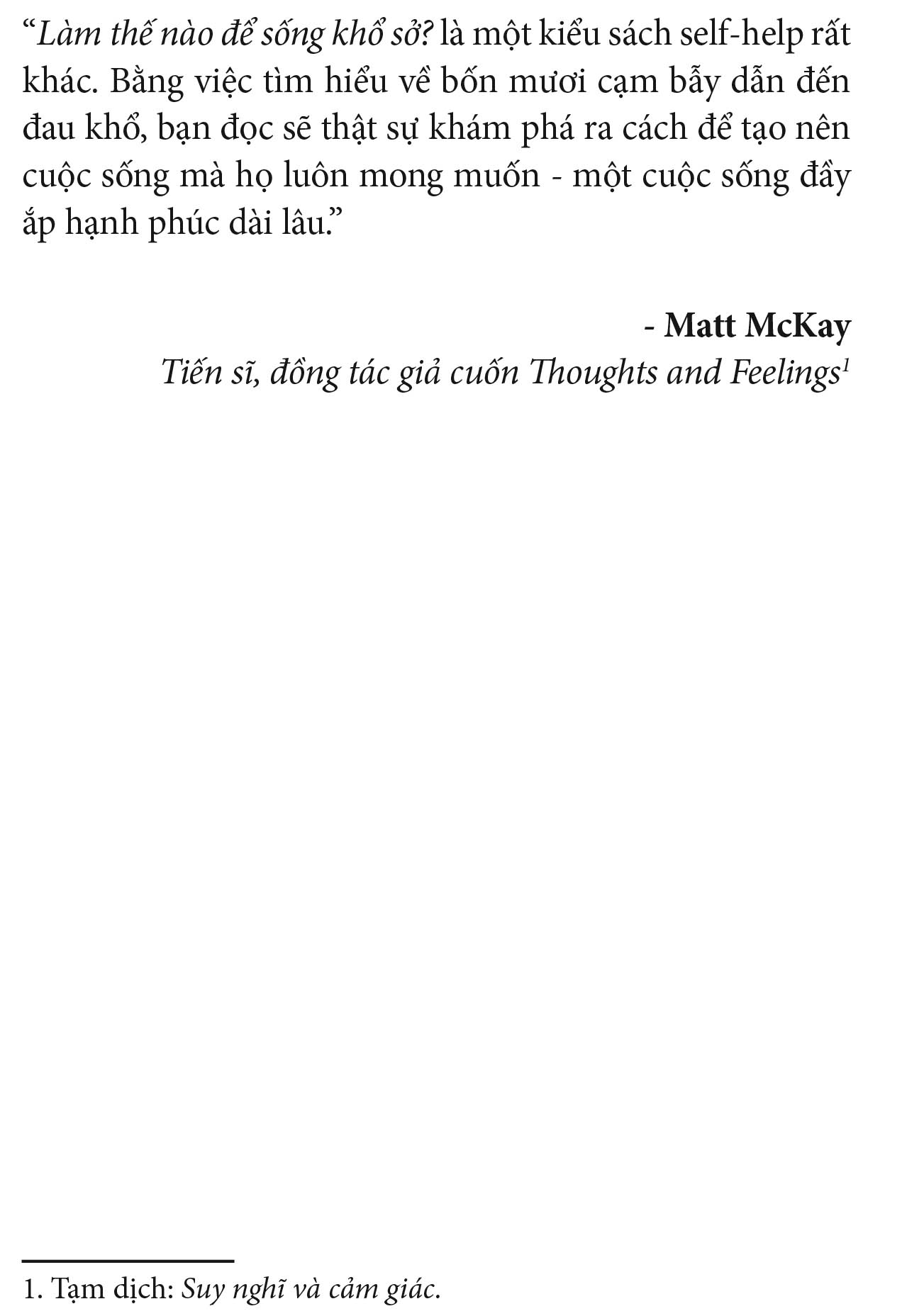 làm thế nào để sống khổ sở? - Ảnh 5