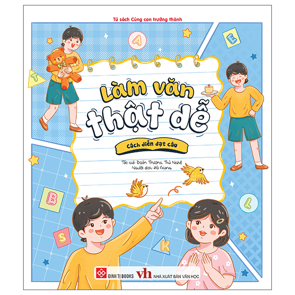 Làm Văn Thật Dễ - Cách Diễn Đạt Câu