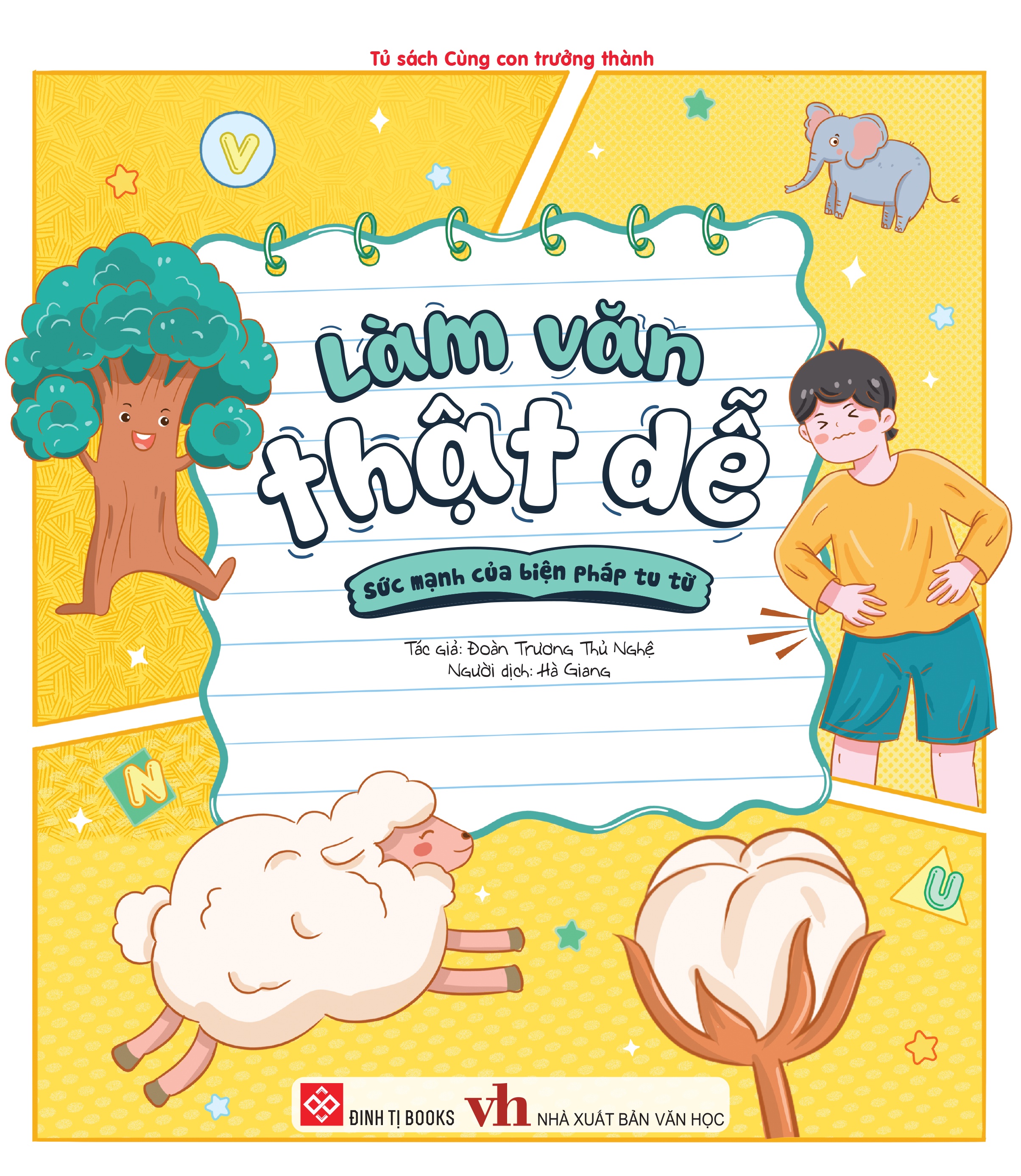 Làm Văn Thật Dễ - Sức Mạnh Của Biện Pháp Tu Từ - Ảnh 2