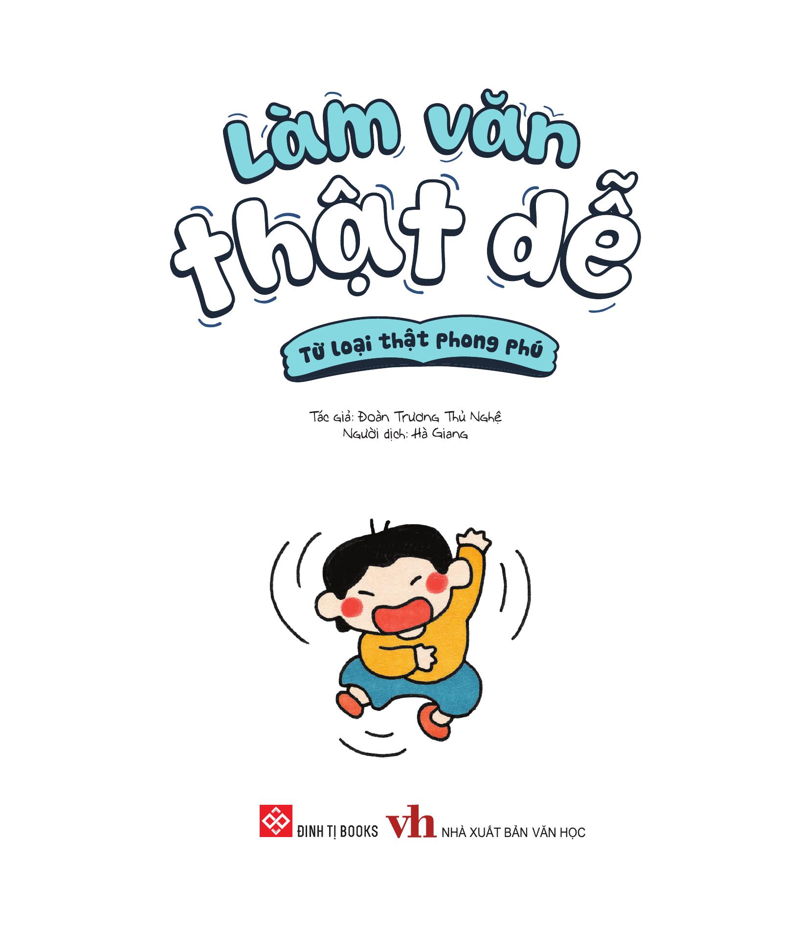 Làm Văn Thật Dễ - Từ Loại Thật Phong Phú - Ảnh 3