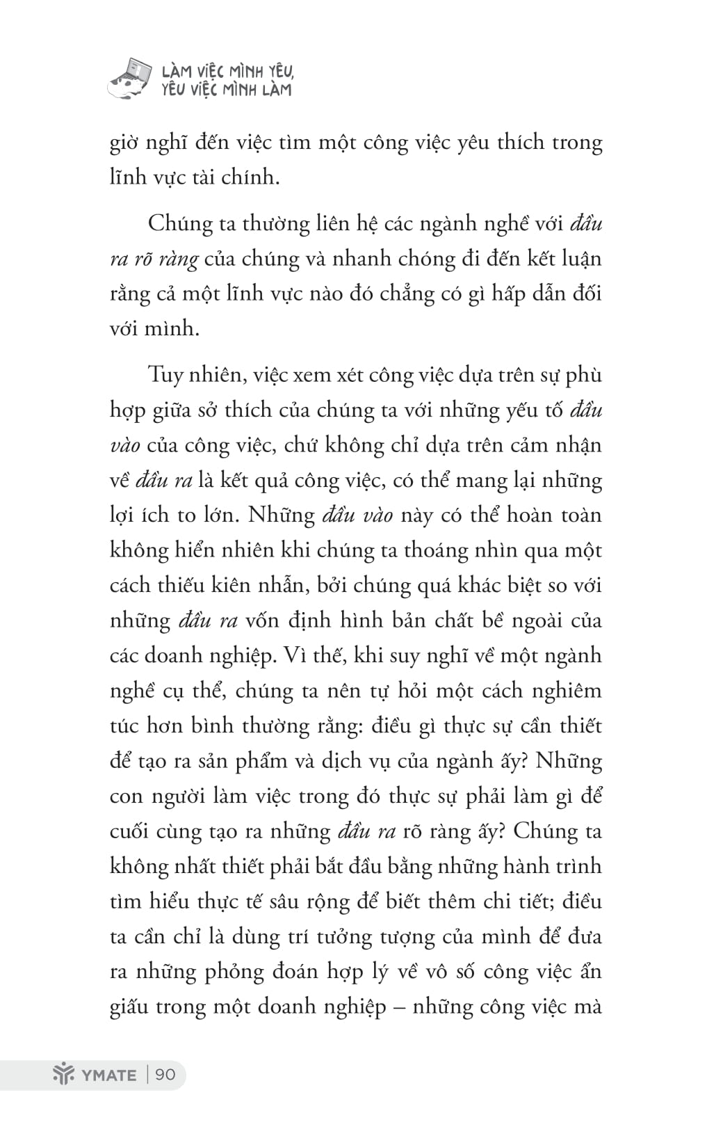 làm việc mình yêu, yêu việc mình làm - Ảnh 6