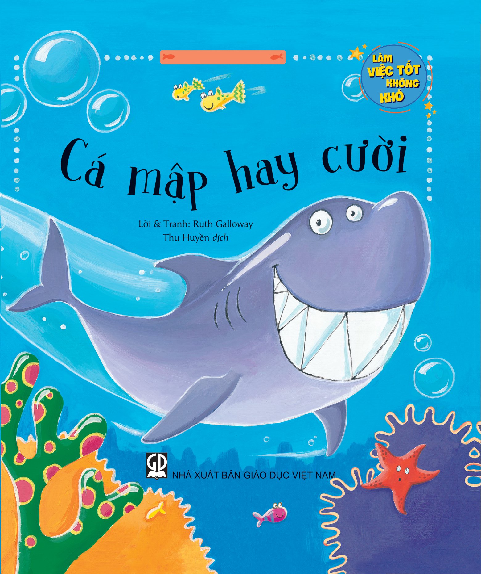 làm việc tốt không khó - cá mập hay cười - Ảnh 2