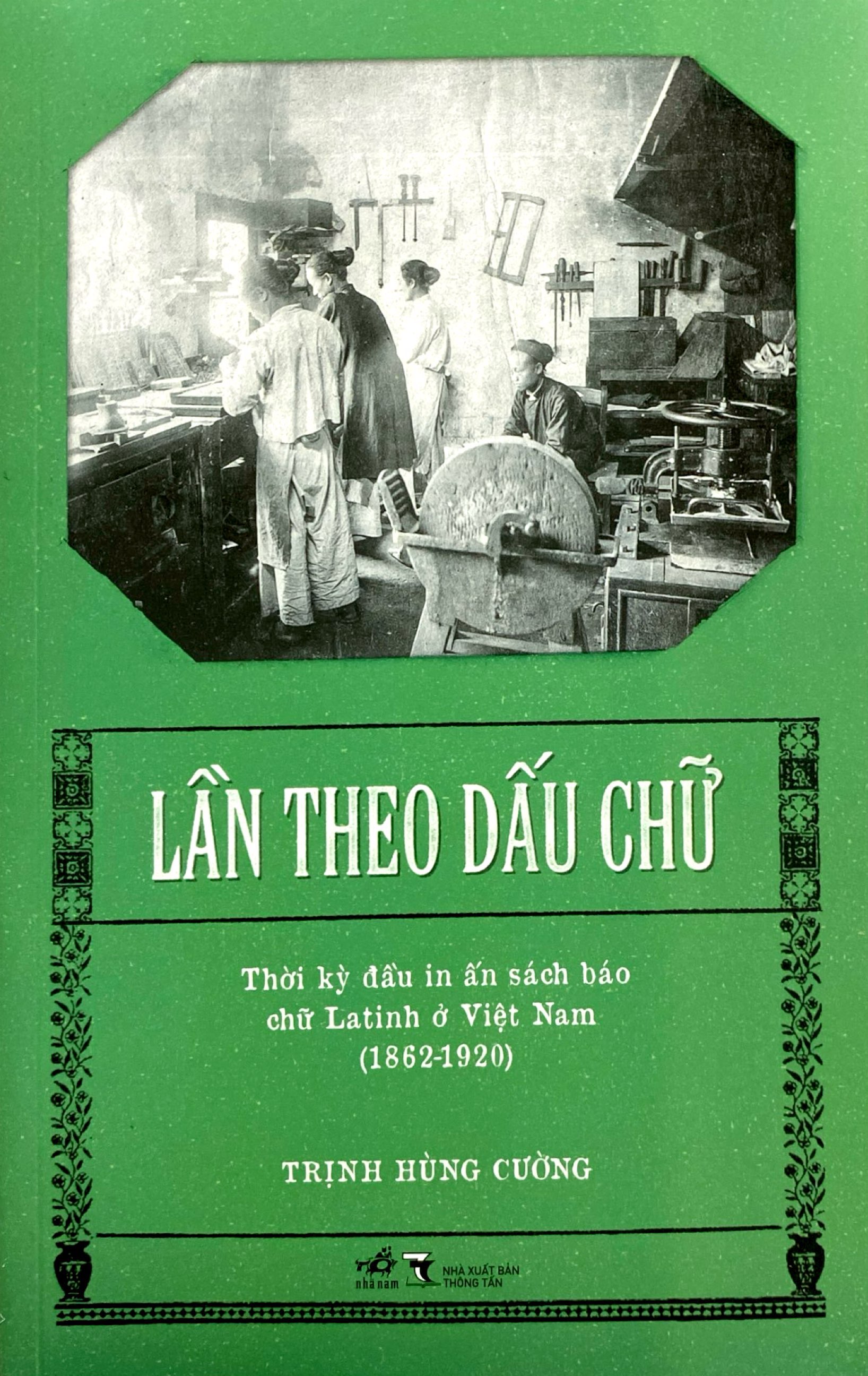 lần theo dấu chữ - thời kỳ đầu in ấn sách báo chữ latinh ở việt nam (1862-1920) - Ảnh 3