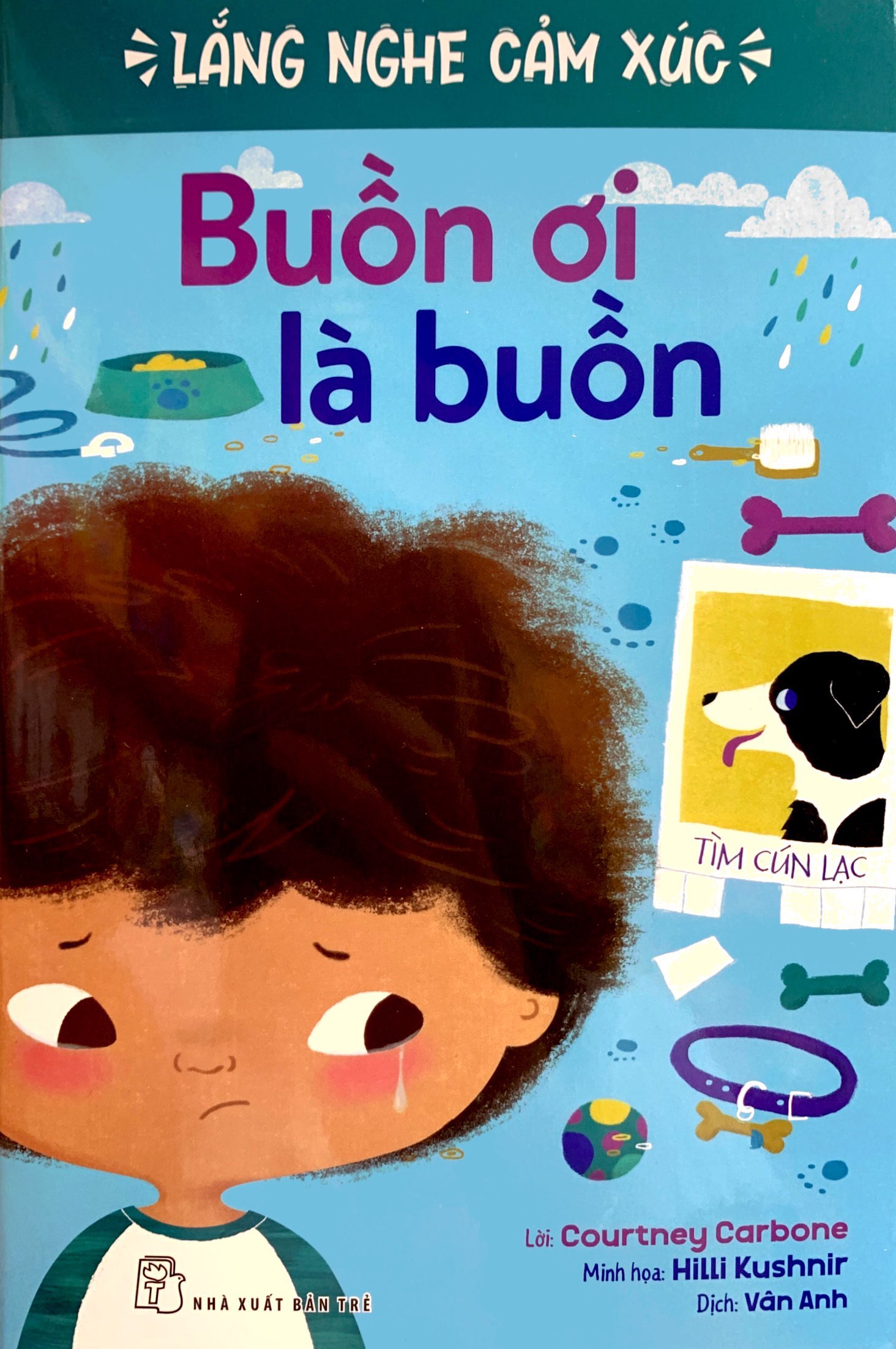 lắng nghe cảm xúc - buồn ơi là buồn - Ảnh 3