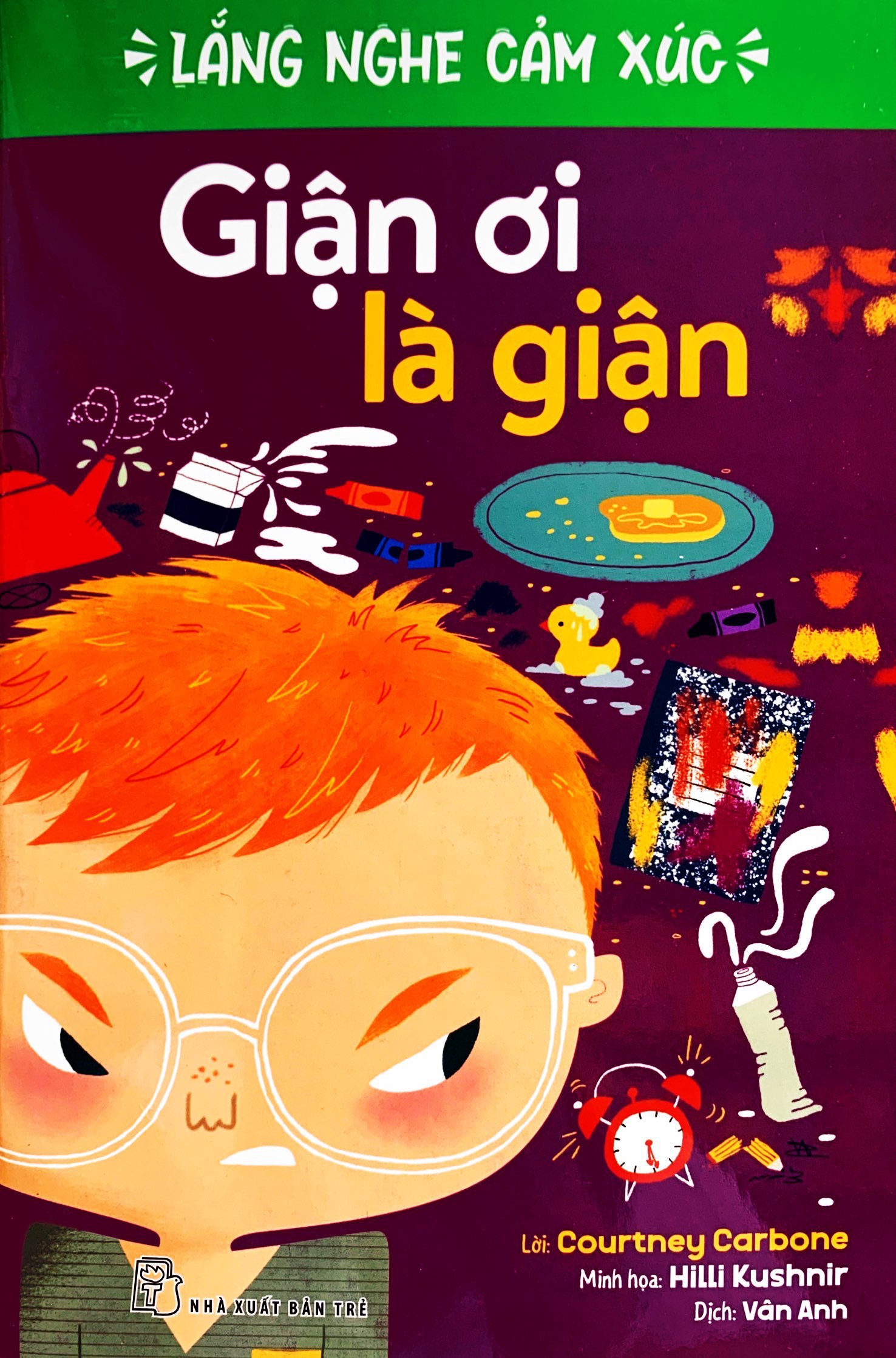 lắng nghe cảm xúc - giận ơi là giận - Ảnh 3