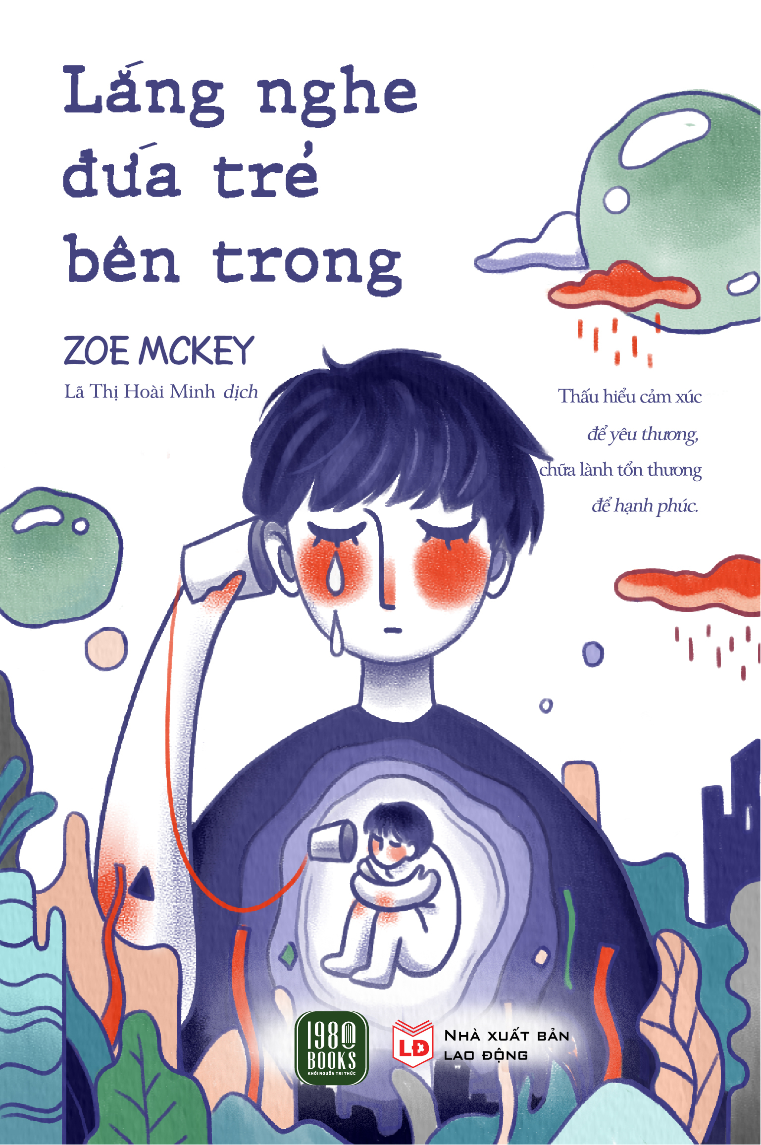 lắng nghe đứa trẻ bên trong - Ảnh 2