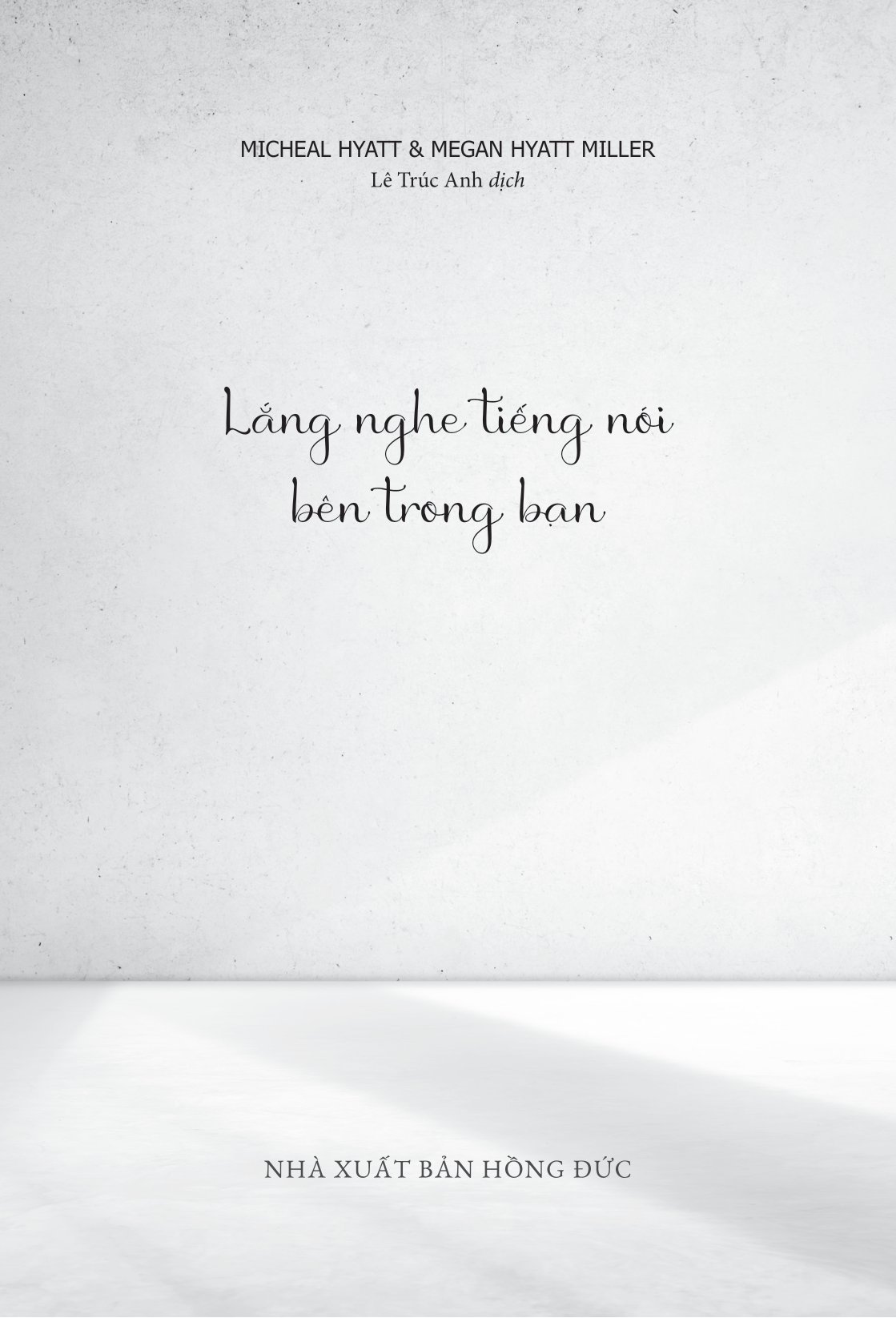 lắng nghe tiếng nói bên trong bạn - Ảnh 3
