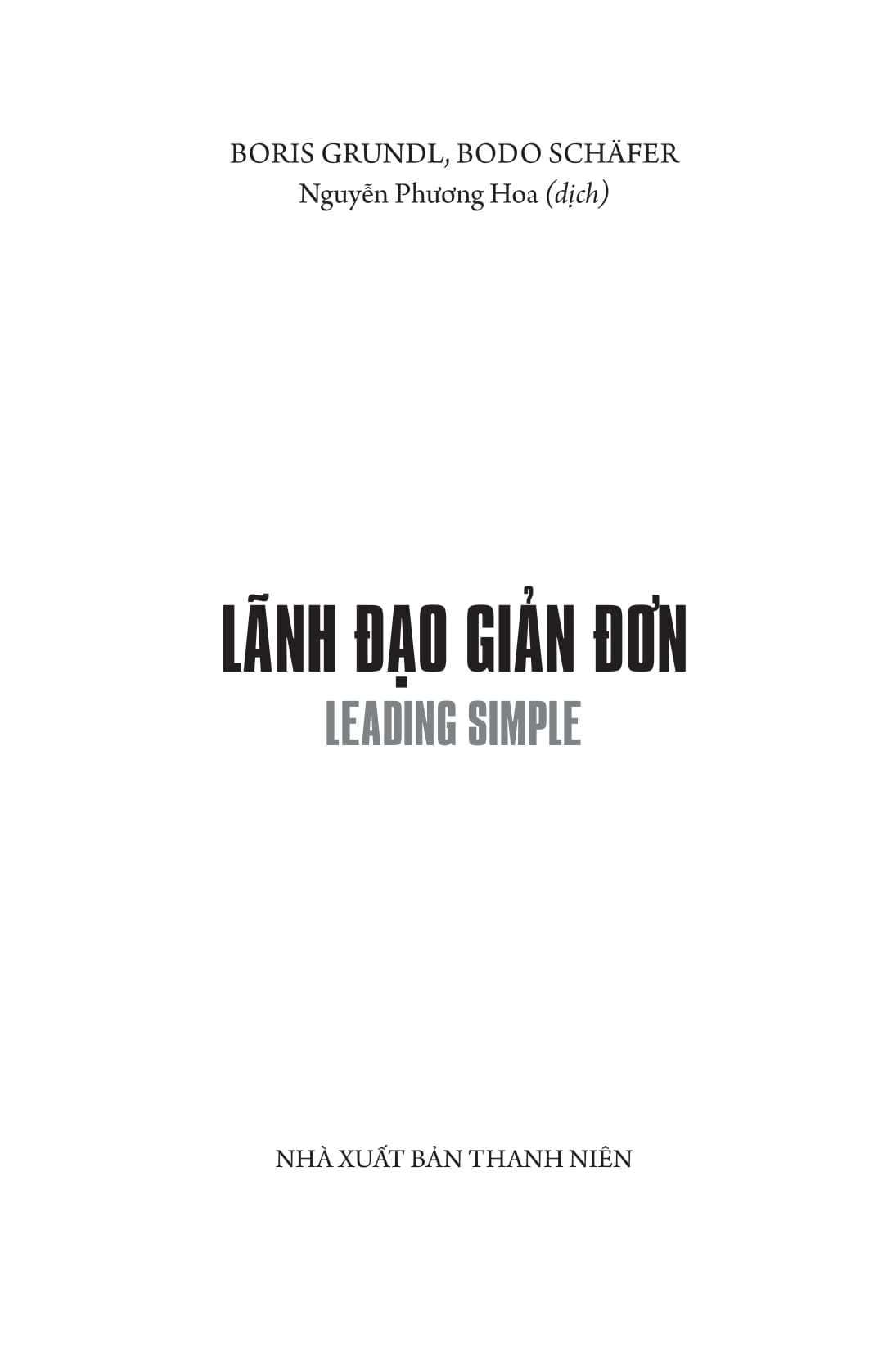 lãnh đạo giản đơn (leading simple) - Ảnh 4