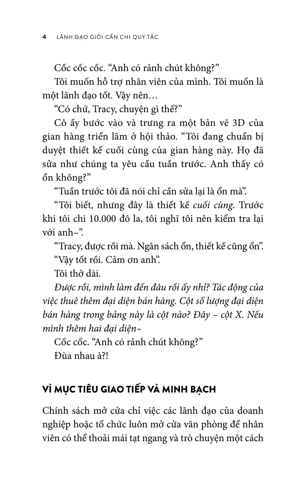 lãnh đạo giỏi cần chi quy tắc - cách chuyển đổi đội ngũ và doanh nghiệp - great leaders have no rules - Ảnh 10