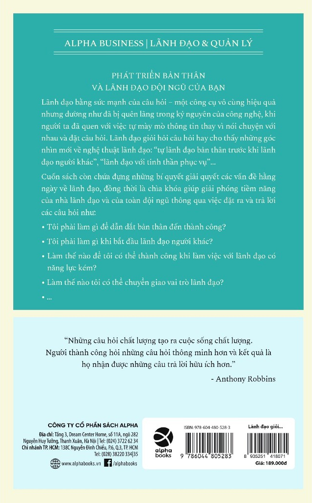 lãnh đạo giỏi hỏi câu hỏi hay - good leaders ask great questions (tái bản 2023) - Ảnh 3