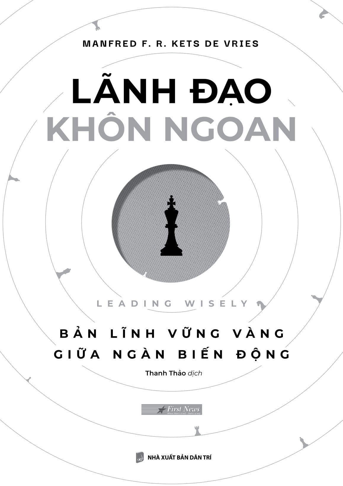 Lãnh Đạo Khôn Ngoan - Leading Wisely - Ảnh 3