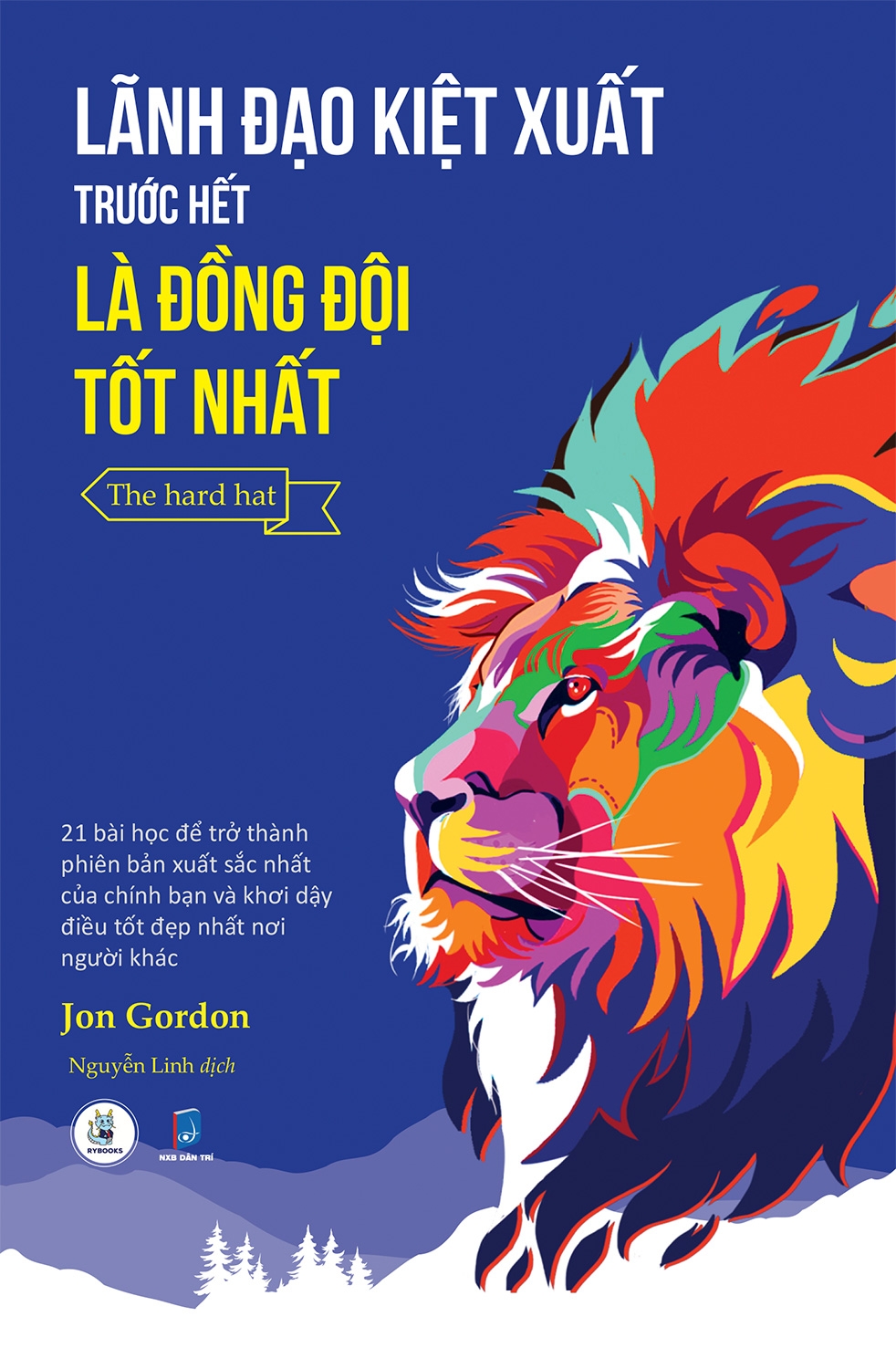 lãnh đạo kiệt xuất trước hết là đồng đội tốt nhất - Ảnh 2