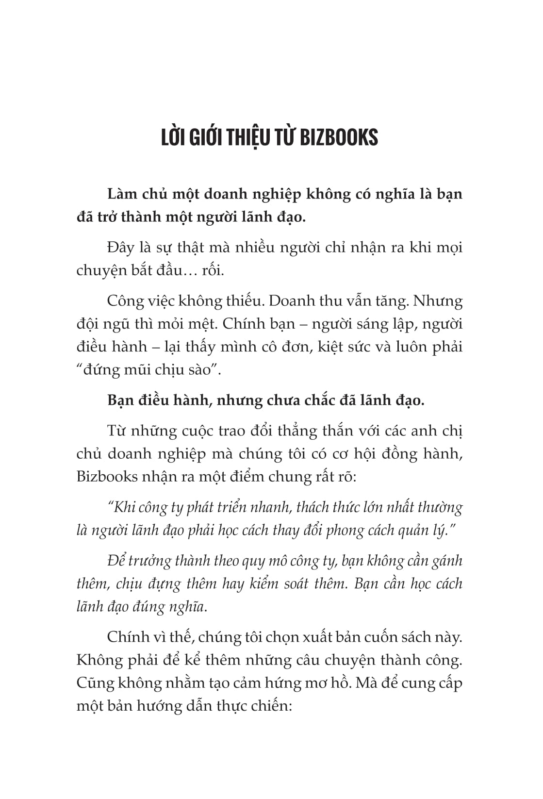 Lãnh Đạo Thật Đừng Chỉ Ngồi Ghế - Cách Người Điều Hành Xuất Sắc Tạo Ảnh Hưởng, Dẫn Dắt Và Bứt Phá Đội Ngũ - Ảnh 5