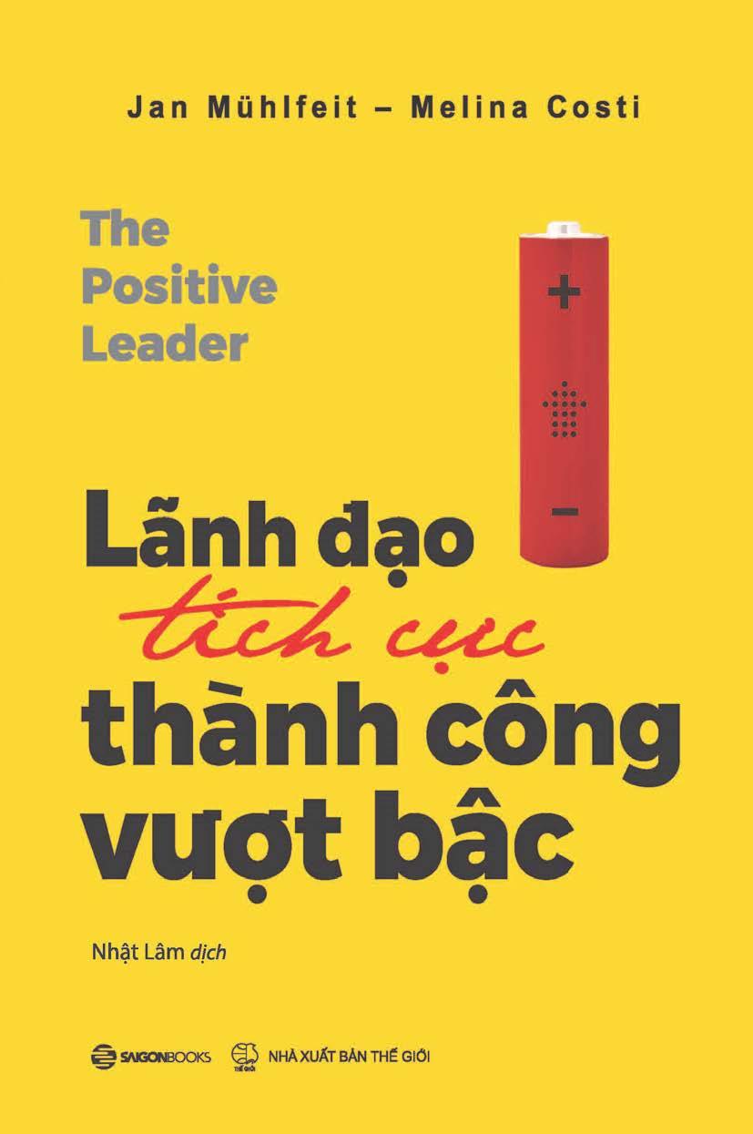 lãnh đạo tích cực - thành công vượt bậc - Ảnh 2
