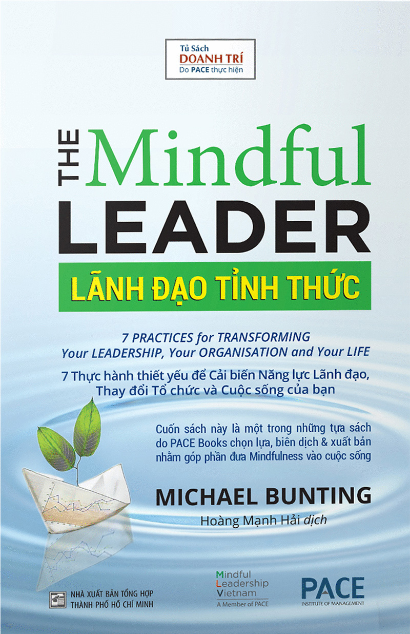 Lãnh Đạo Tỉnh Thức - The Mindful Leader - Ảnh 2