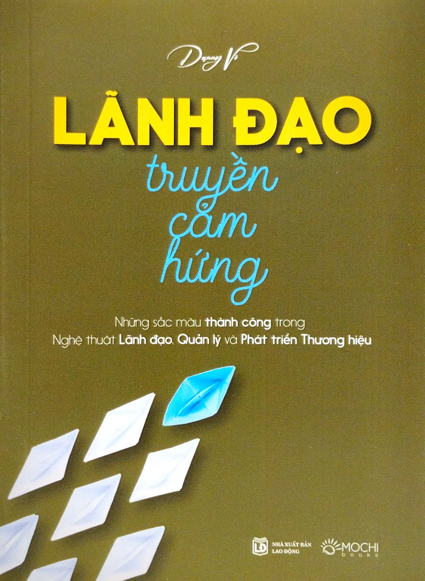 lãnh đạo truyền cảm hứng - Ảnh 2