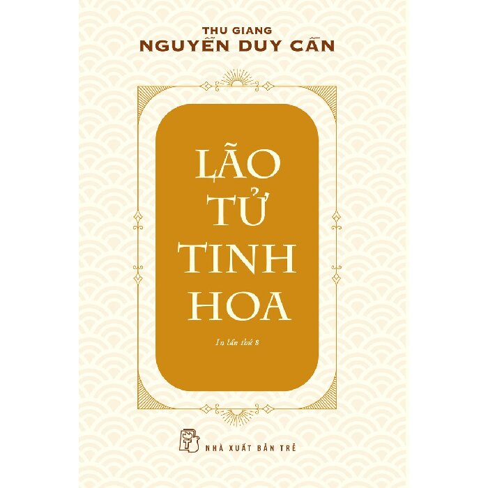 lão tử tinh hoa - Ảnh 3