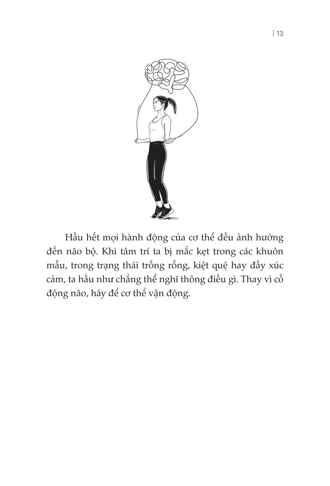 lập trình não bộ - làm chủ trí nhớ, sự tập trung, cảm xúc và giải phóng thiên tài bên trong bạn - Ảnh 13