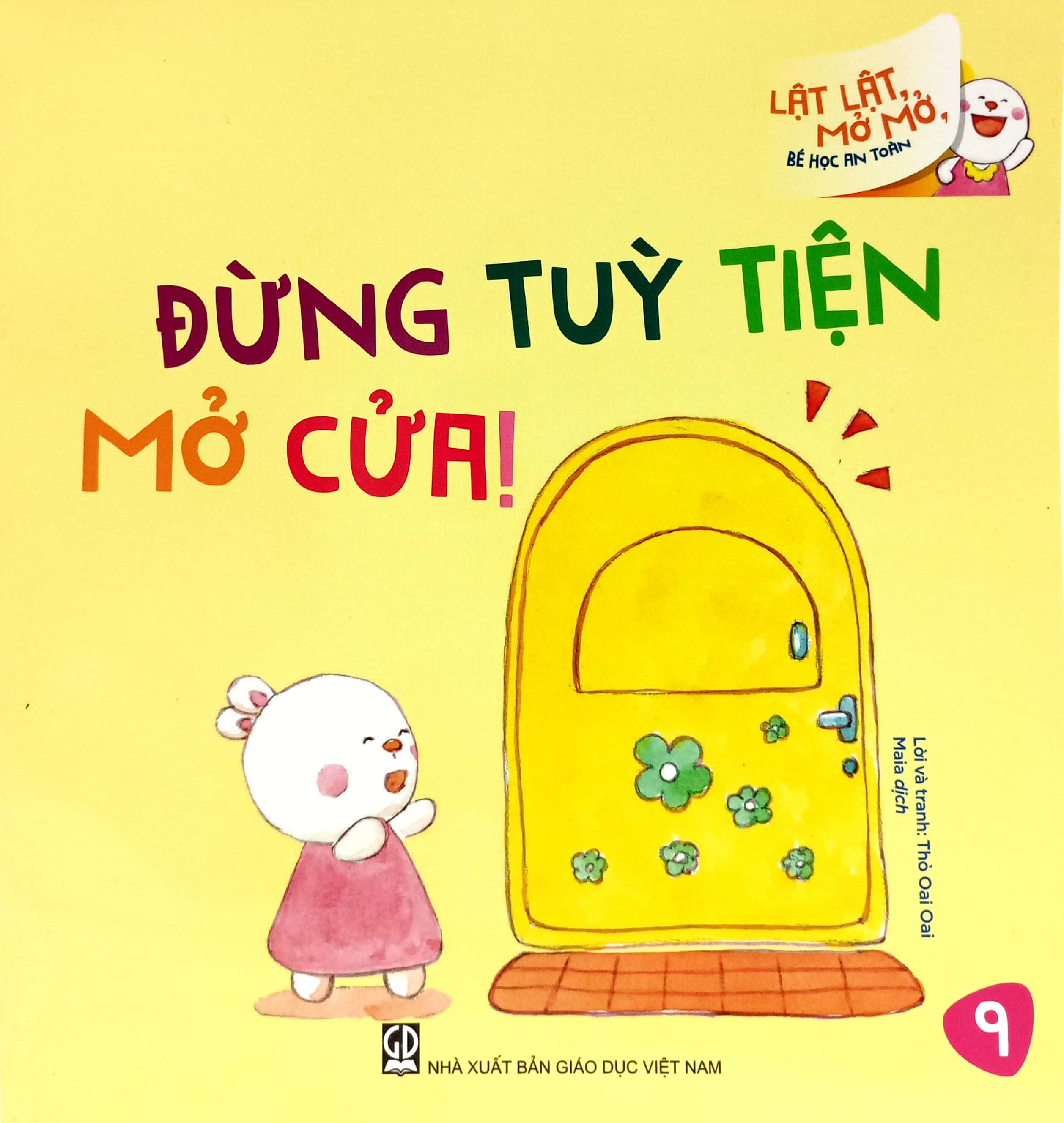 lật lật, mở mở, bé học an toàn - đừng tùy tiện mở cửa - Ảnh 2