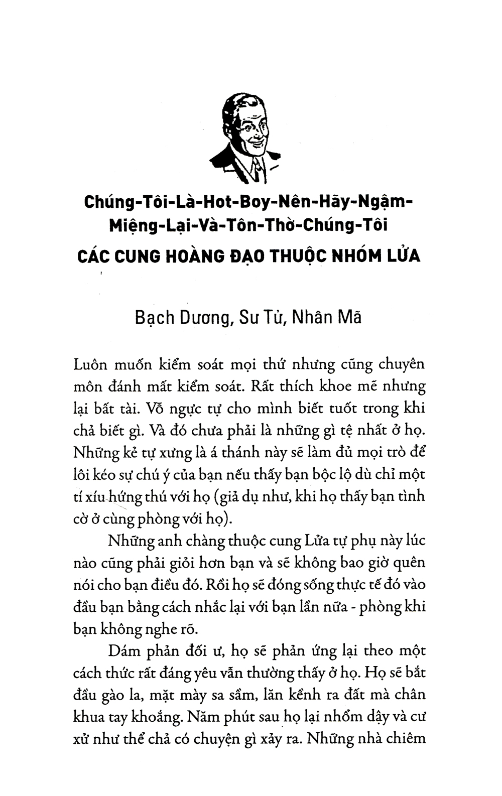 lật mặt đàn ông qua cung hoàng đạo - Ảnh 7
