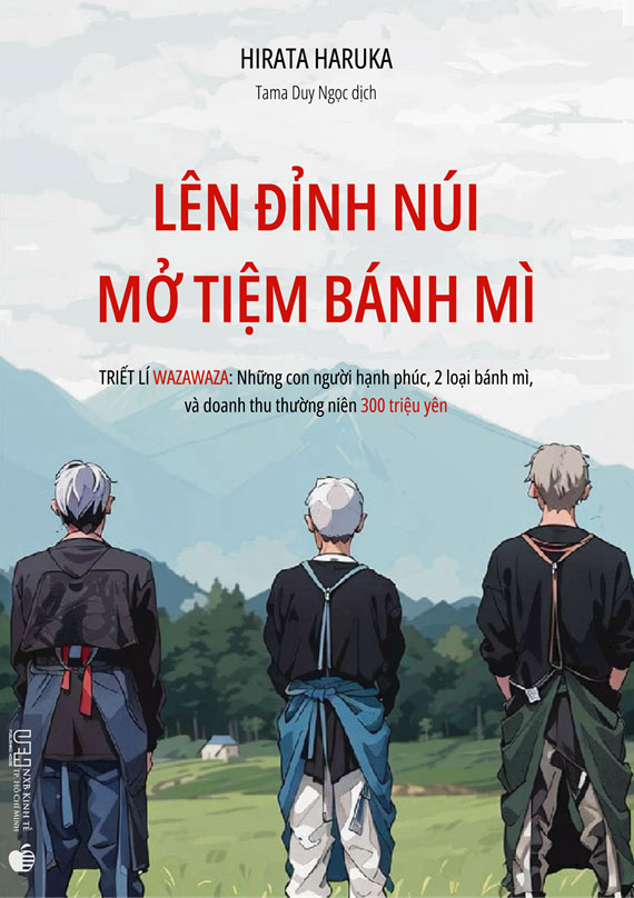 Lên Đỉnh Núi Mở Tiệm Bánh Mì - Triết Lí Wazawaza - Những Con Người Hạnh Phúc, 2 Loại Bánh Mì, Và Doanh Thu Thường Niên 300 Triệu Yên - Ảnh 3