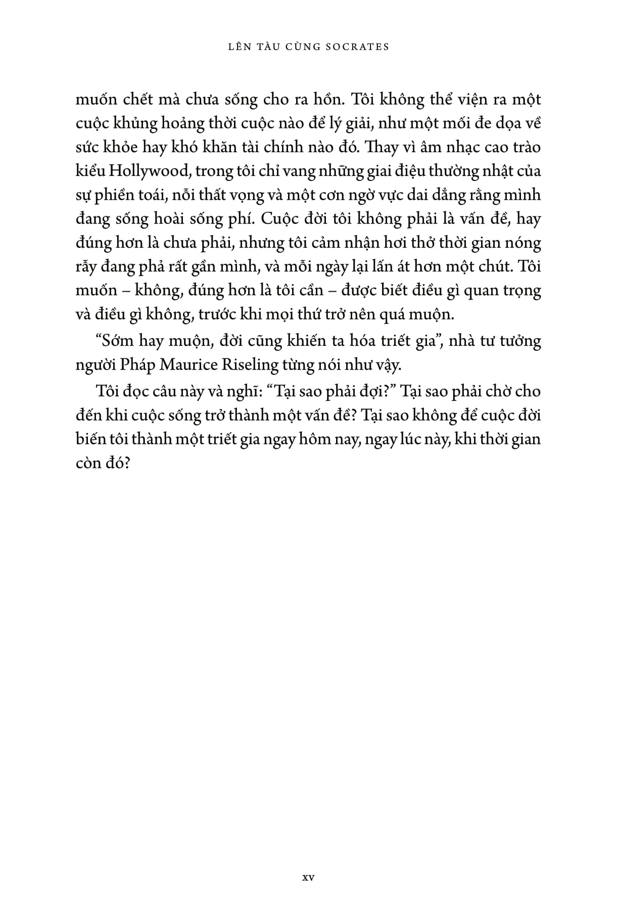 lên tàu cùng socrates: đi tìm ý nghĩa cuộc sống từ các triết gia - Ảnh 13