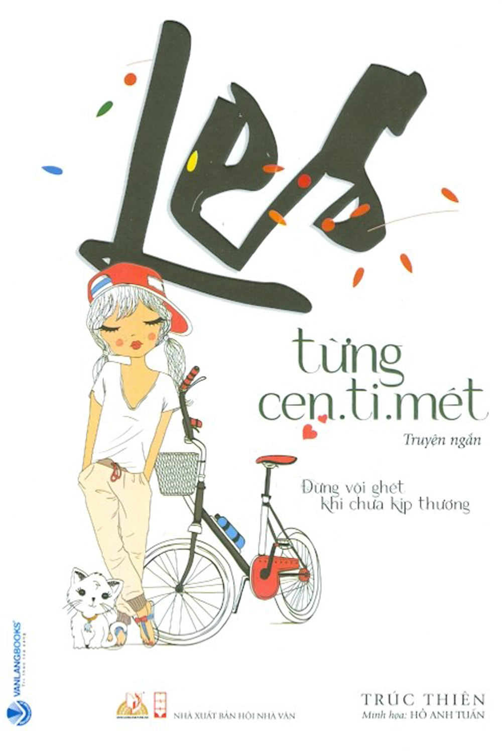 les từng cen.ti.mét - Ảnh 2