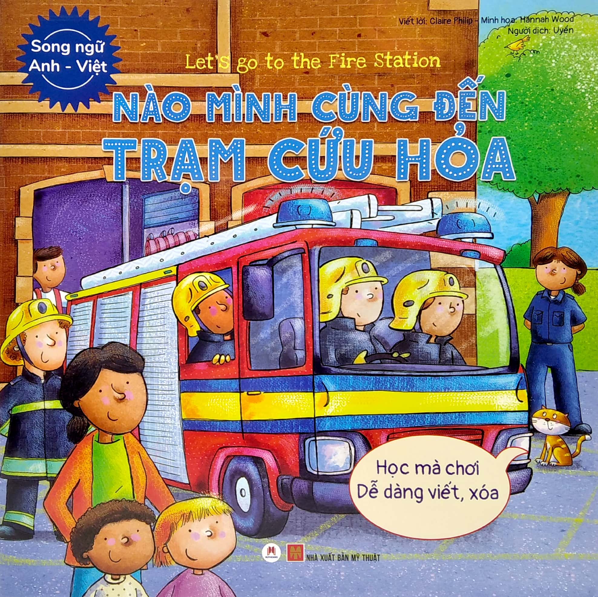 letℹs go to the fire station - nào mình cùng đến trạm cứu hỏa (song ngữ anh - việt) - Ảnh 2