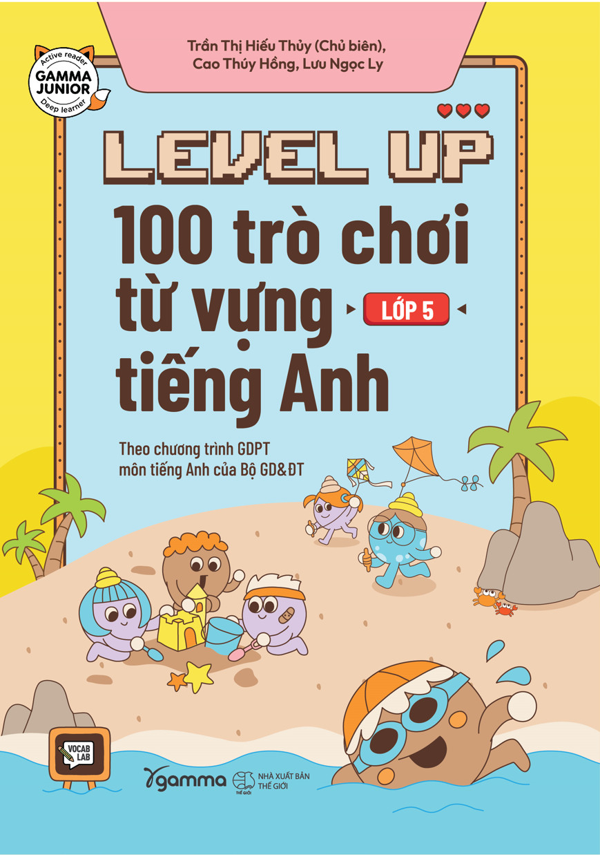 level up - 100 trò chơi từ vựng tiếng anh - lớp 5 - Ảnh 2