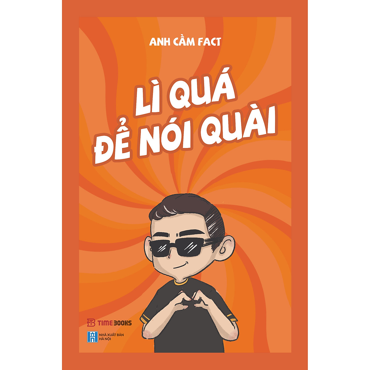 lì quá để nói quài (tái bản) - Ảnh 2